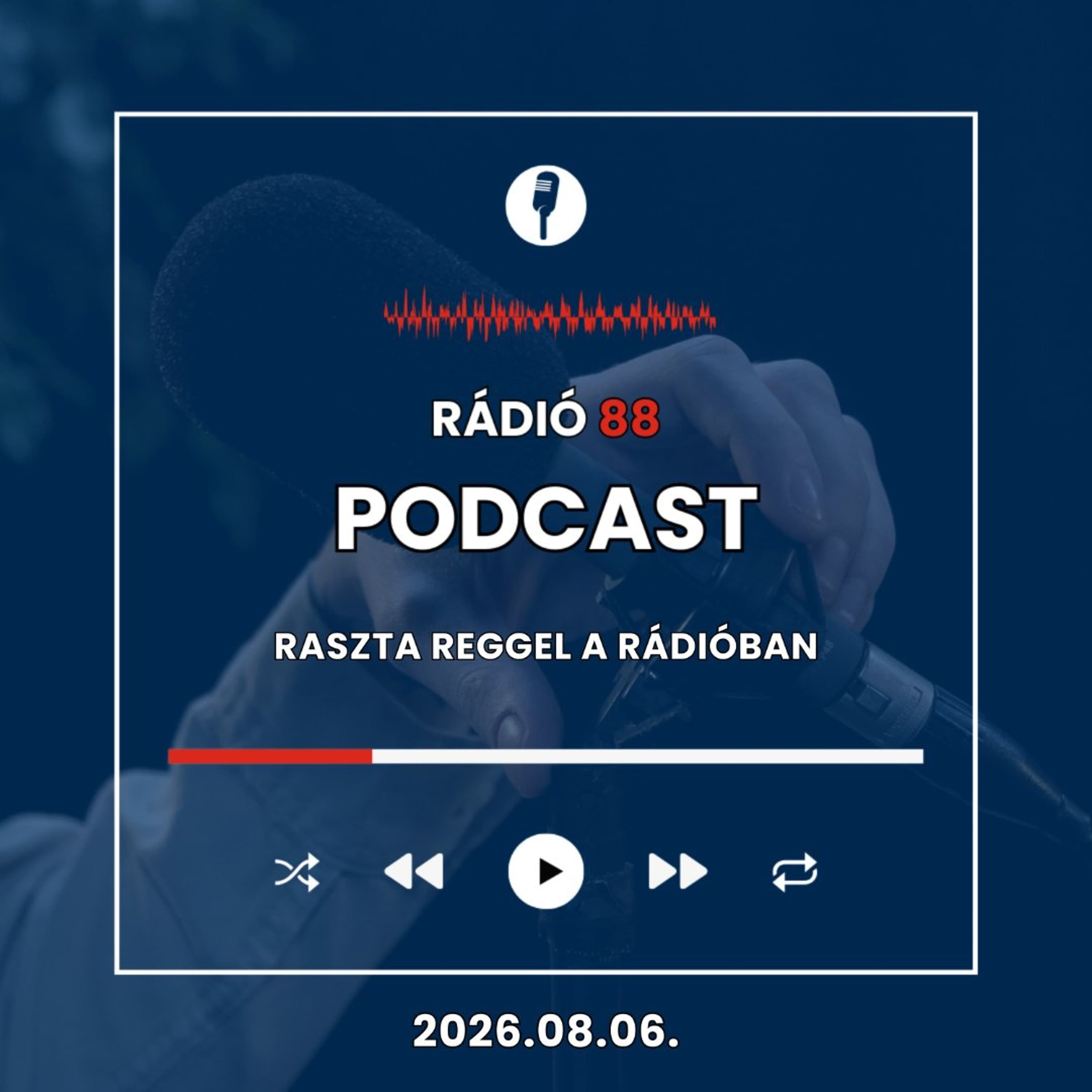 Raszta reggel a rádióban | Café88 [2026.08.06.]