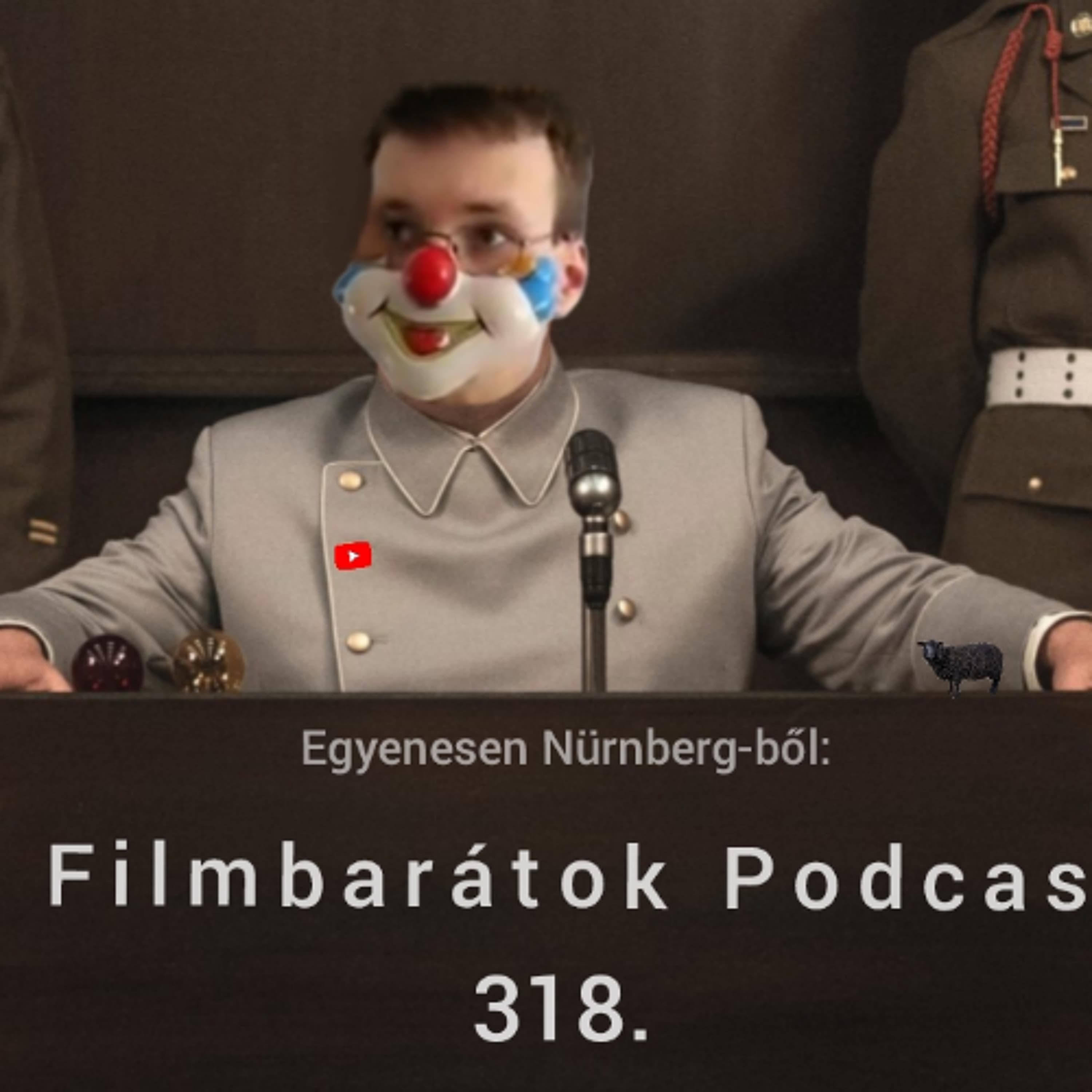 Filmbarátok Podcast #318
