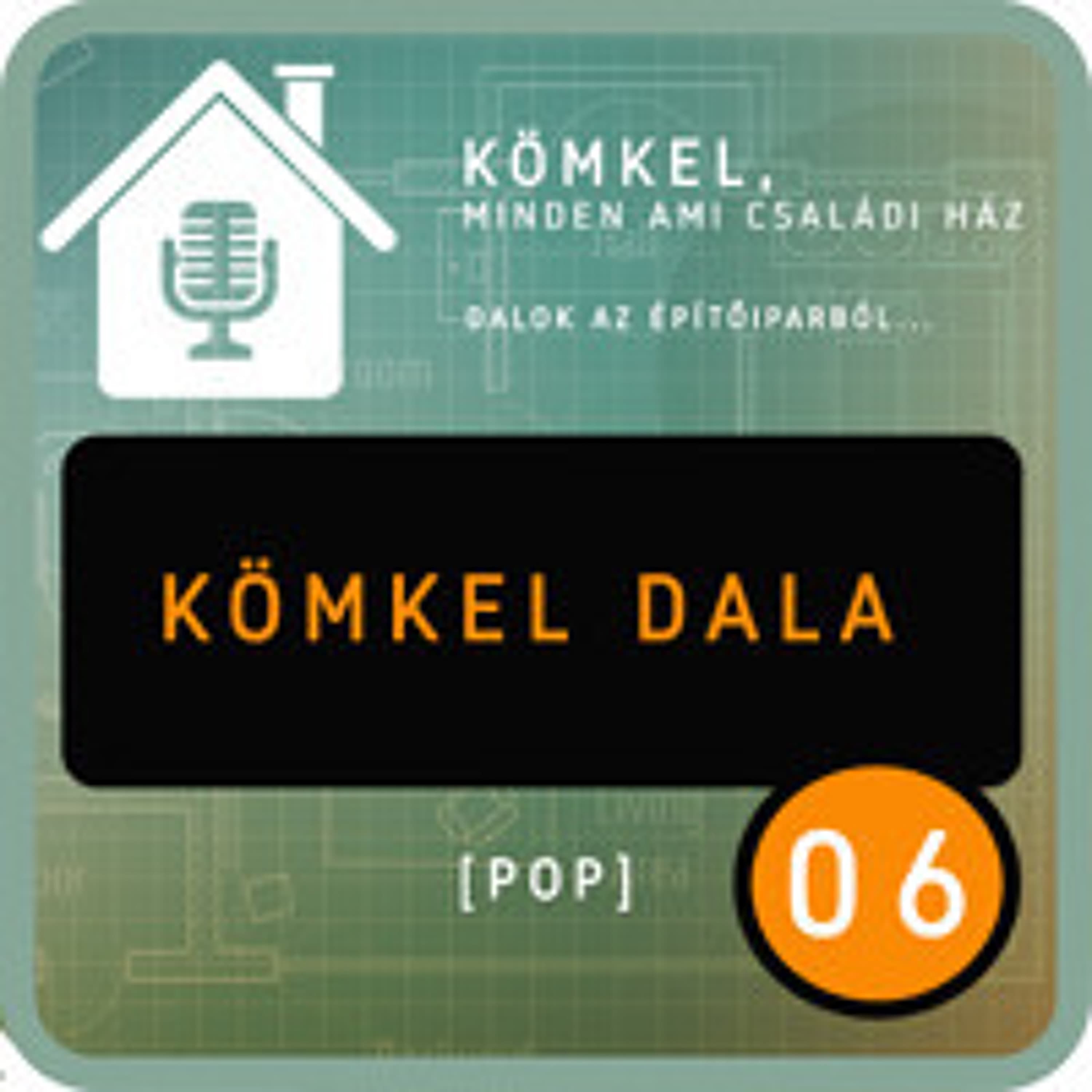 06. [POP] Kömkel dala