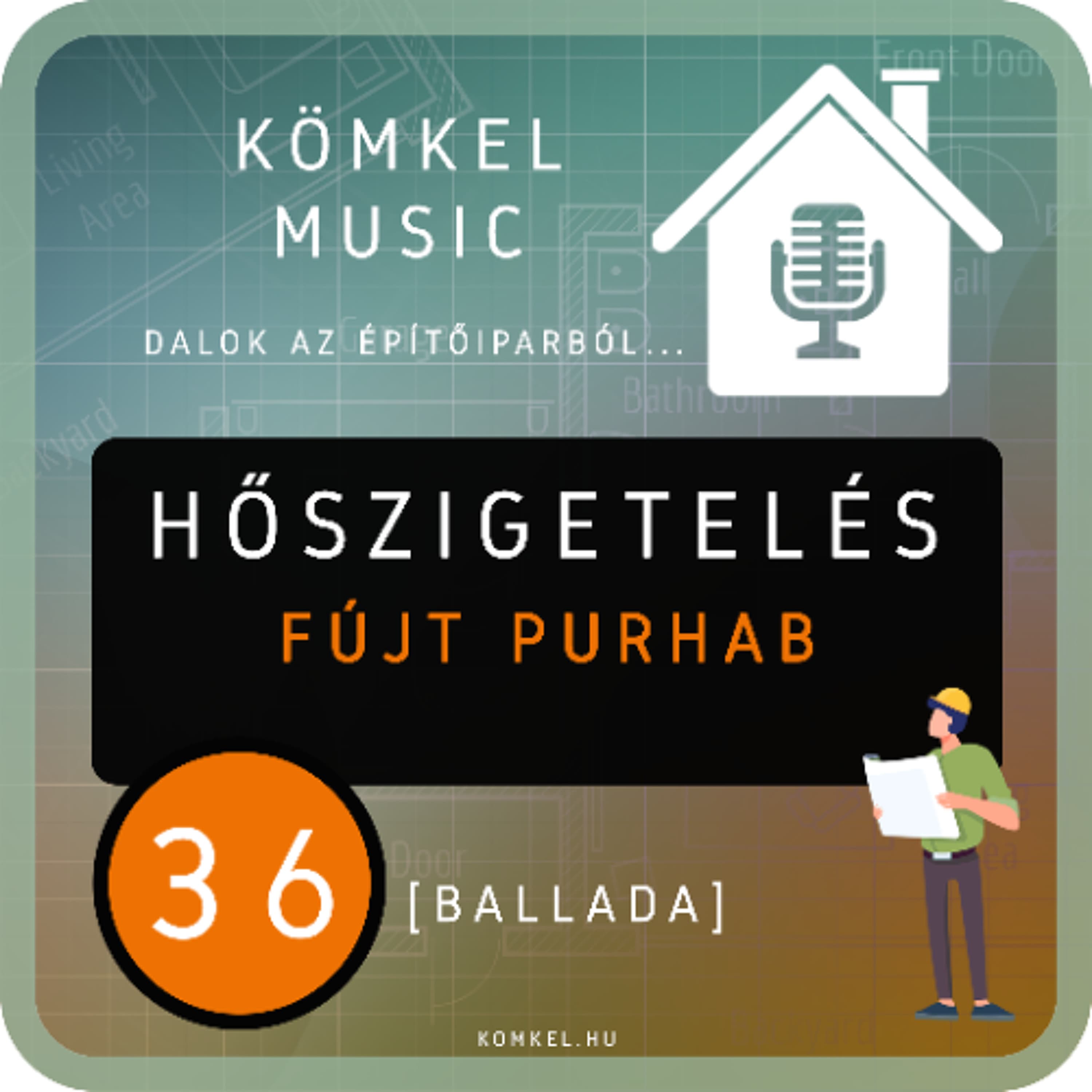 36. [BALLADA] HŐSZIGETELÉS: Fújt purhab