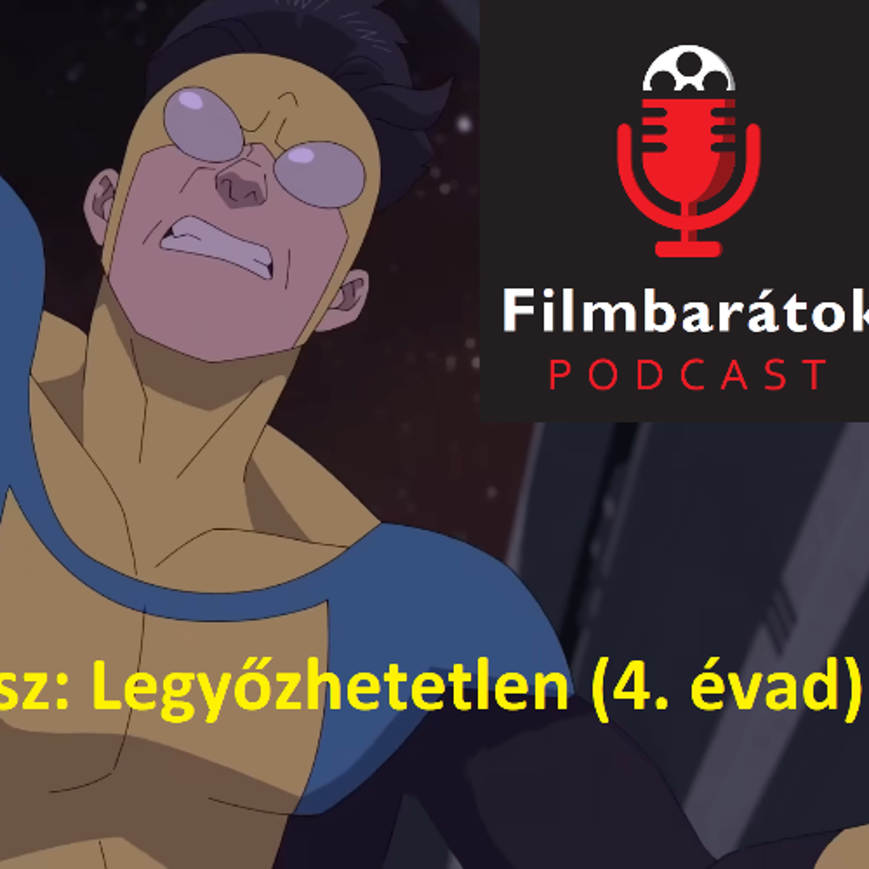 Filmbarátok Expressz: Legyőzhetetlen (4. évad)