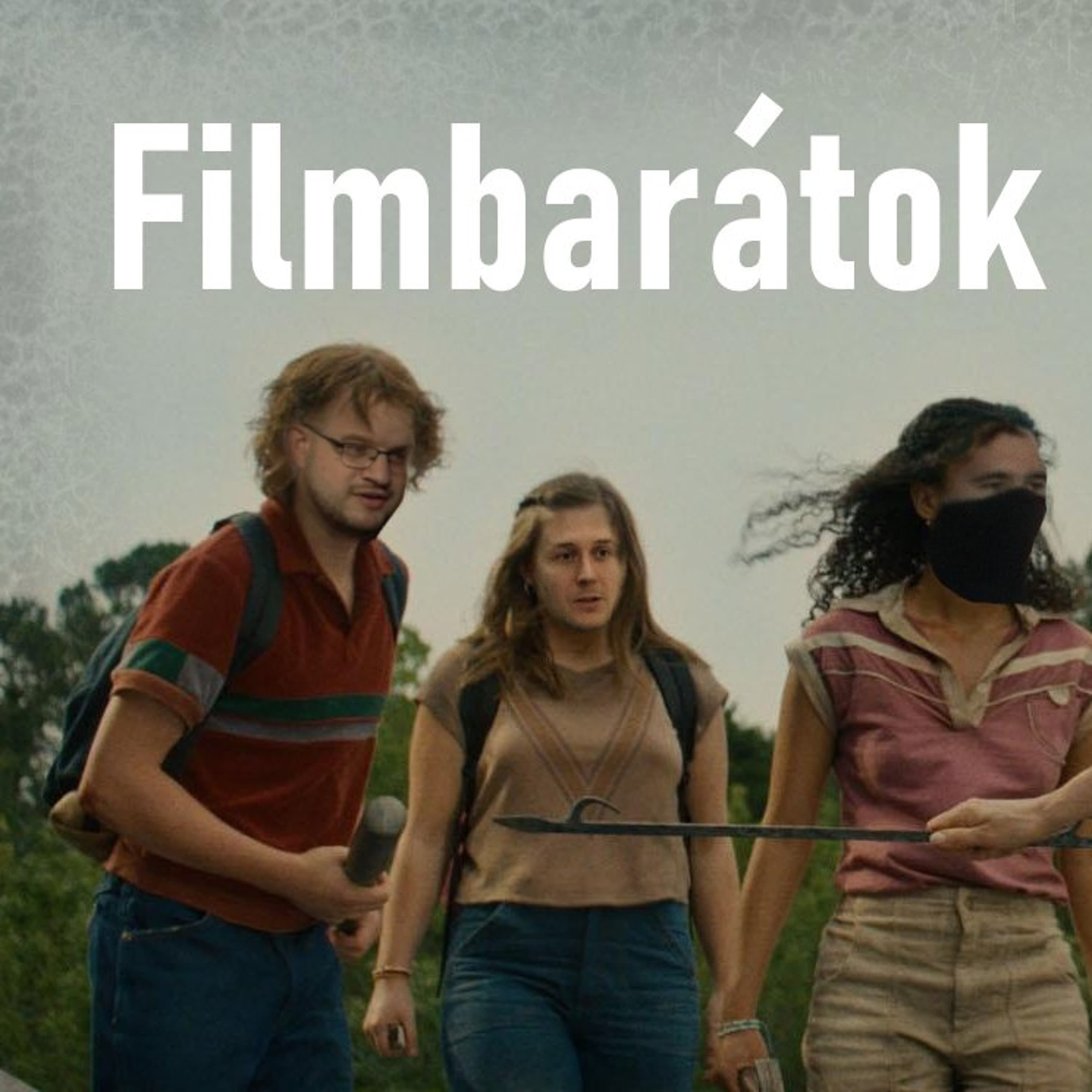 Filmbarátok Podcast #333