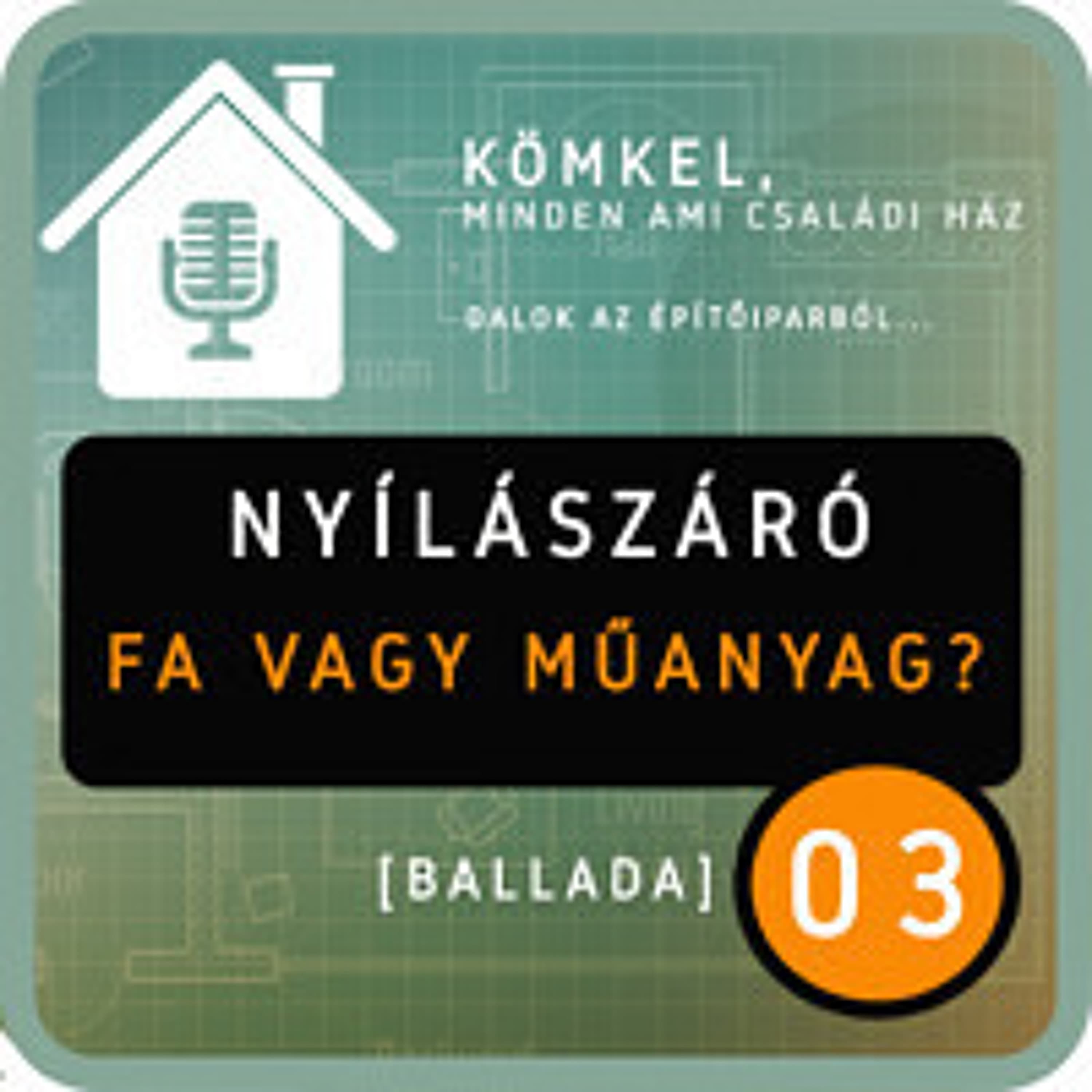 03. [BALLADA] NYILÁSZÁRÓ: fa vagy műanyag?