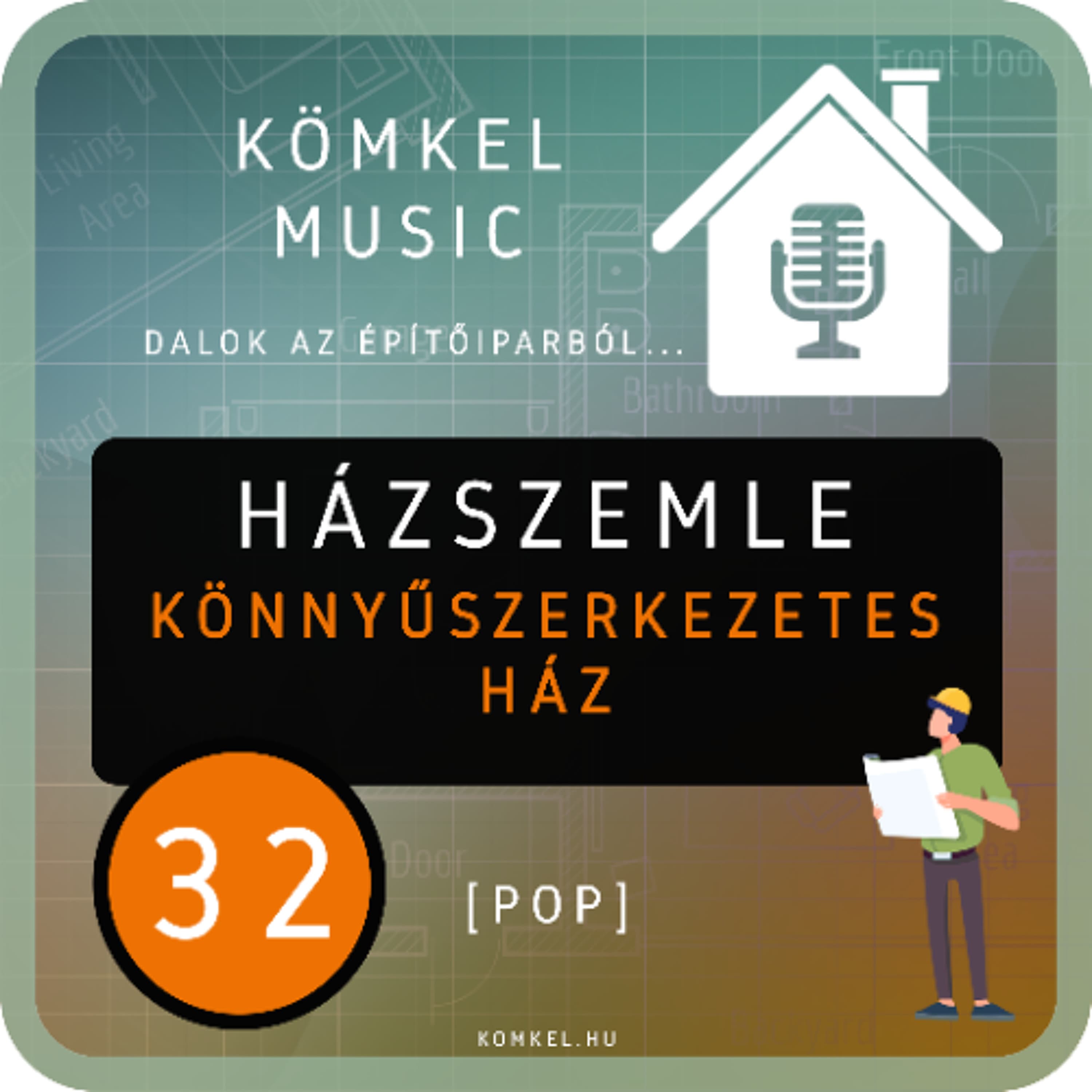 32. [POP] HÁZSZEMLE: Könnyűszerkezetes ház