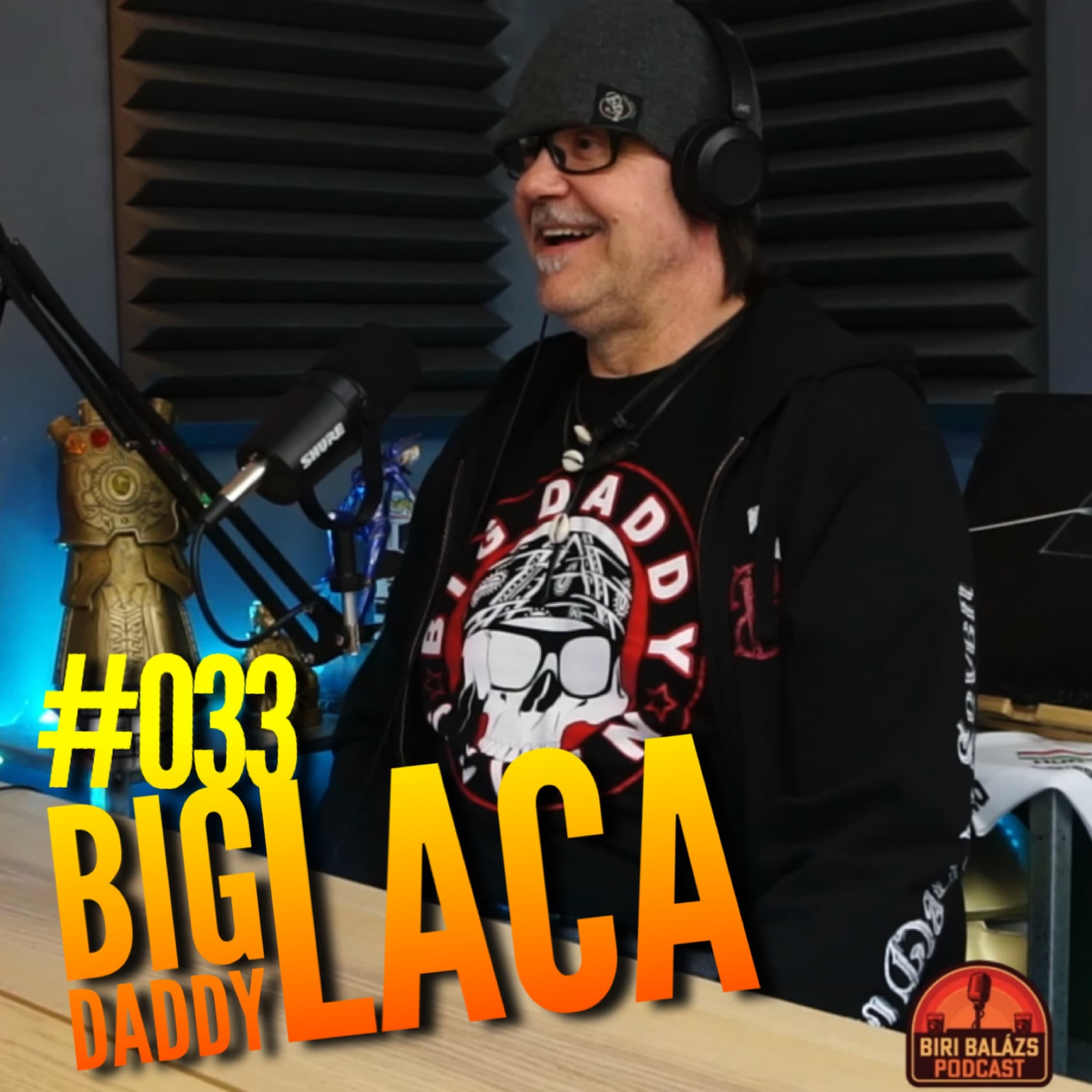 #033 Big Daddy Laca