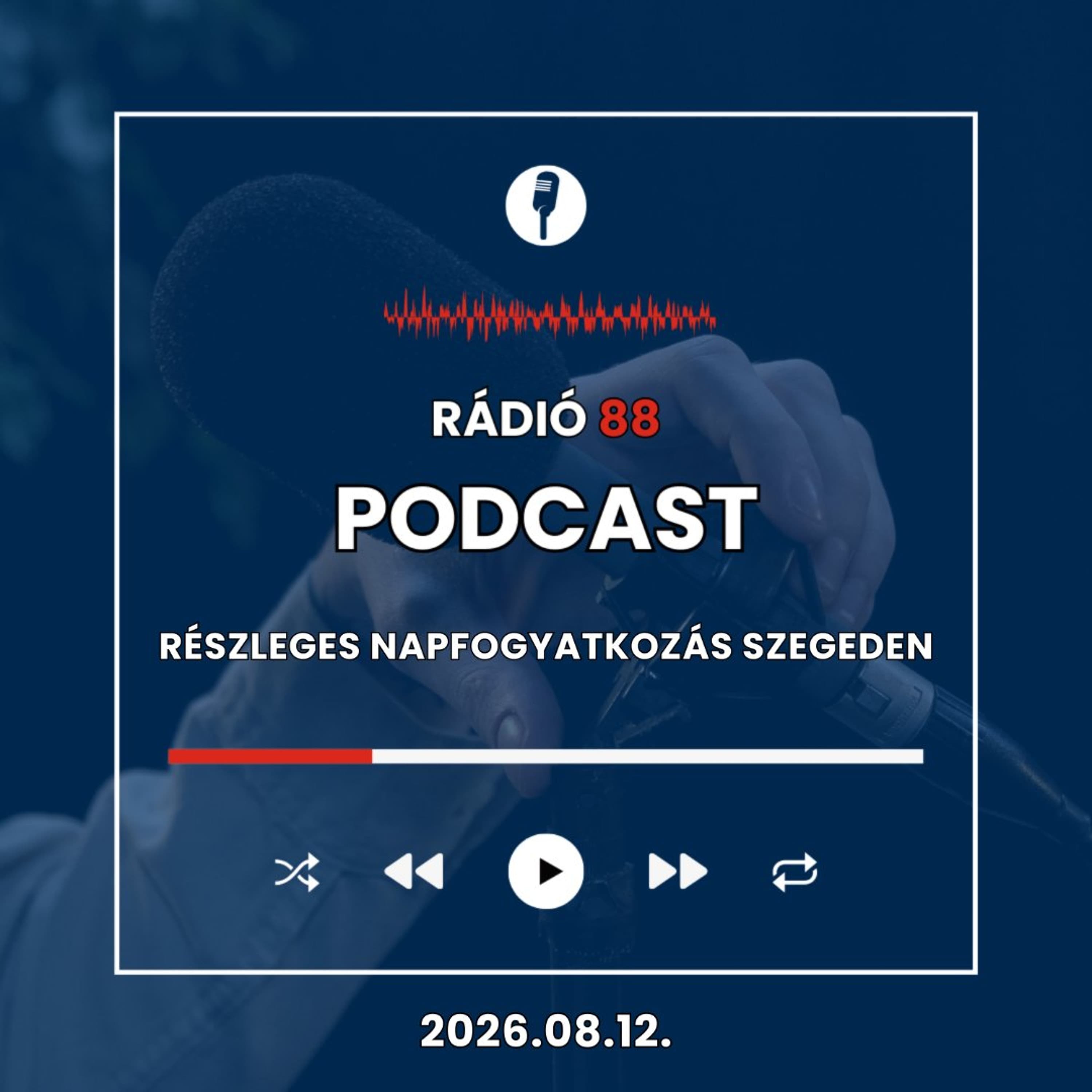 Részleges napfogyatkozás Szegeden | Café88 [2026.08.12.]