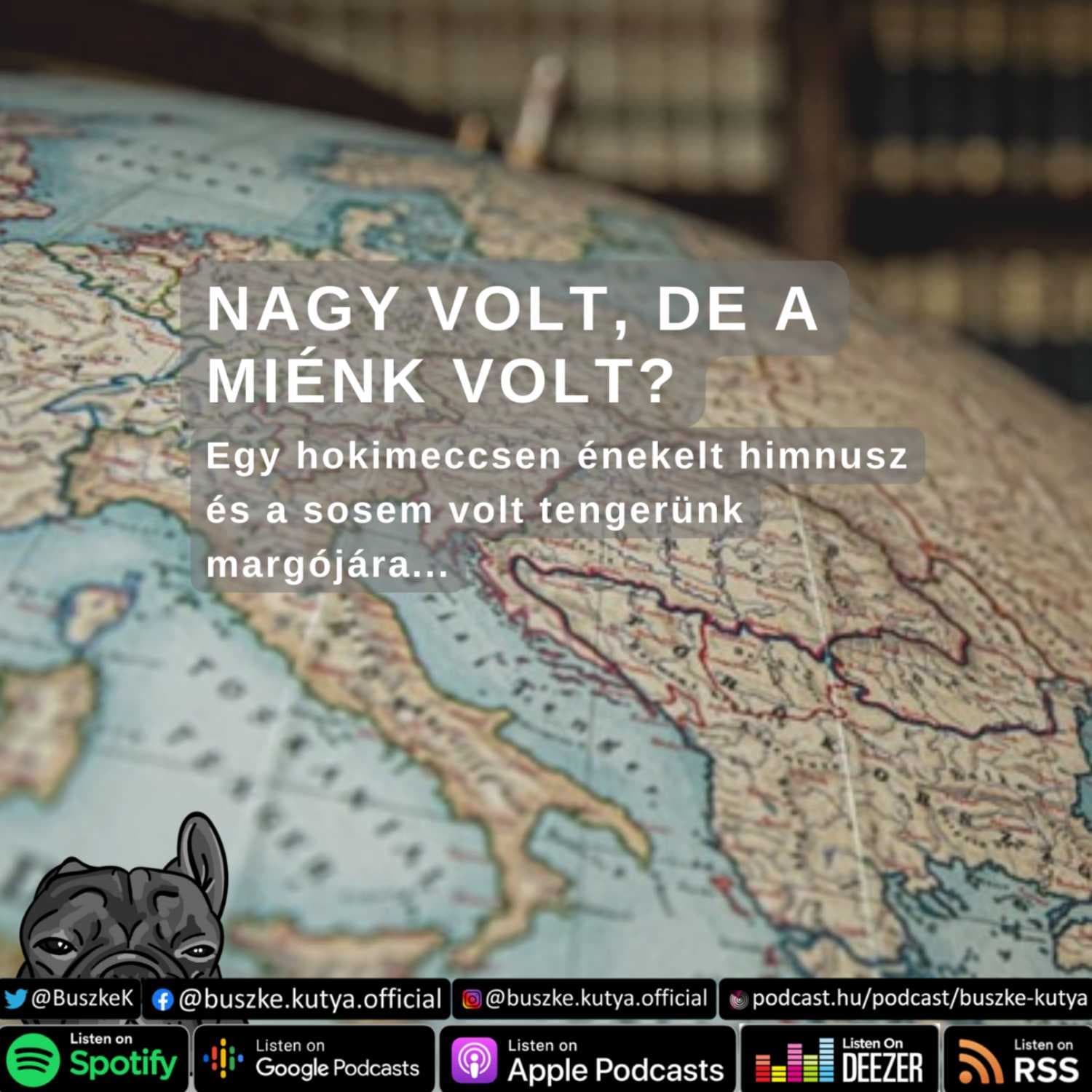 Nagy-Magyarország nagy volt, de a miénk volt? 