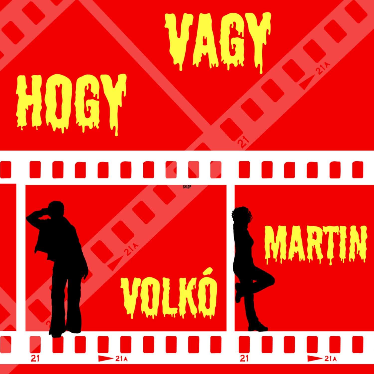 Kamera Előtt/Kamera Mögött - Volkó Martin