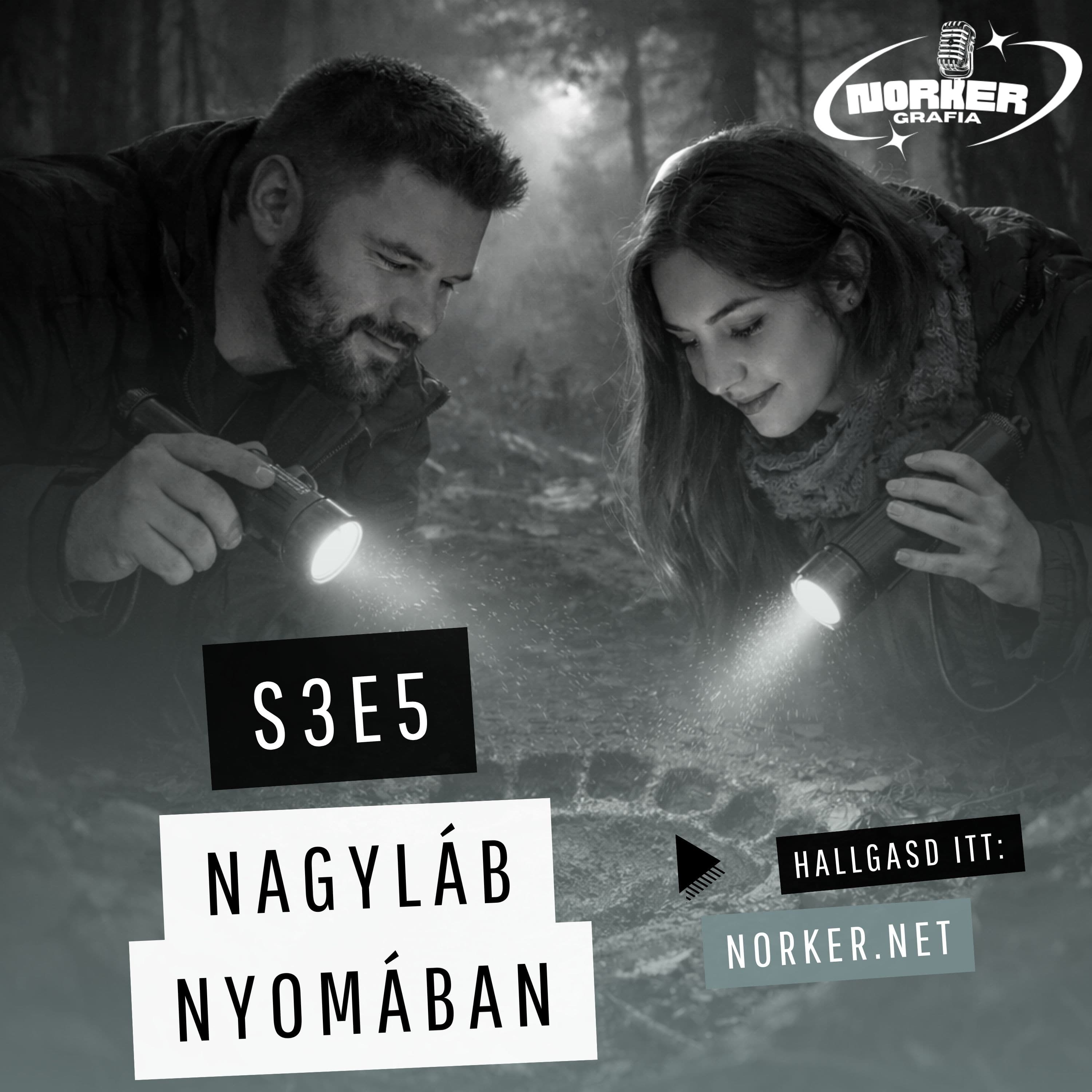 S3E5 Nagyláb nyomában