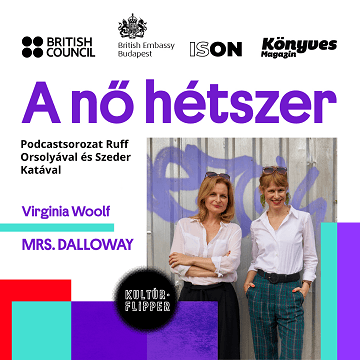 Mrs. Dalloway: A tökéletes háziasszony magánya – A nő hétszer (2.)