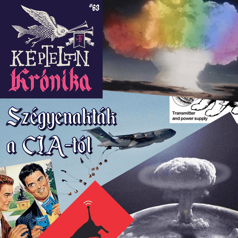 KK #63 – Szégyenakták a CIA-tól