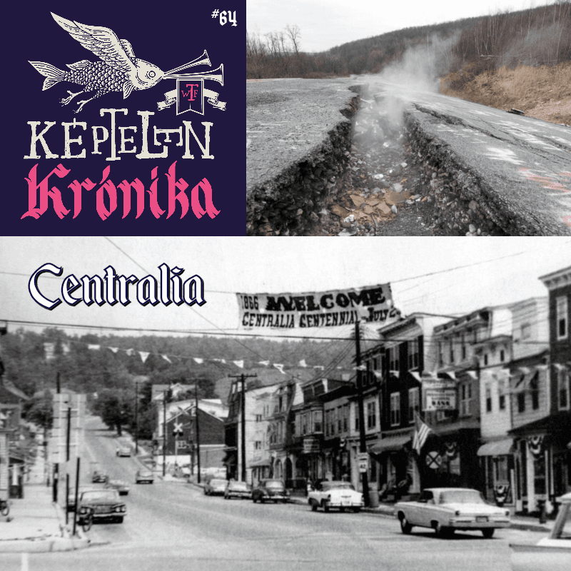 KK #64 – Centralia