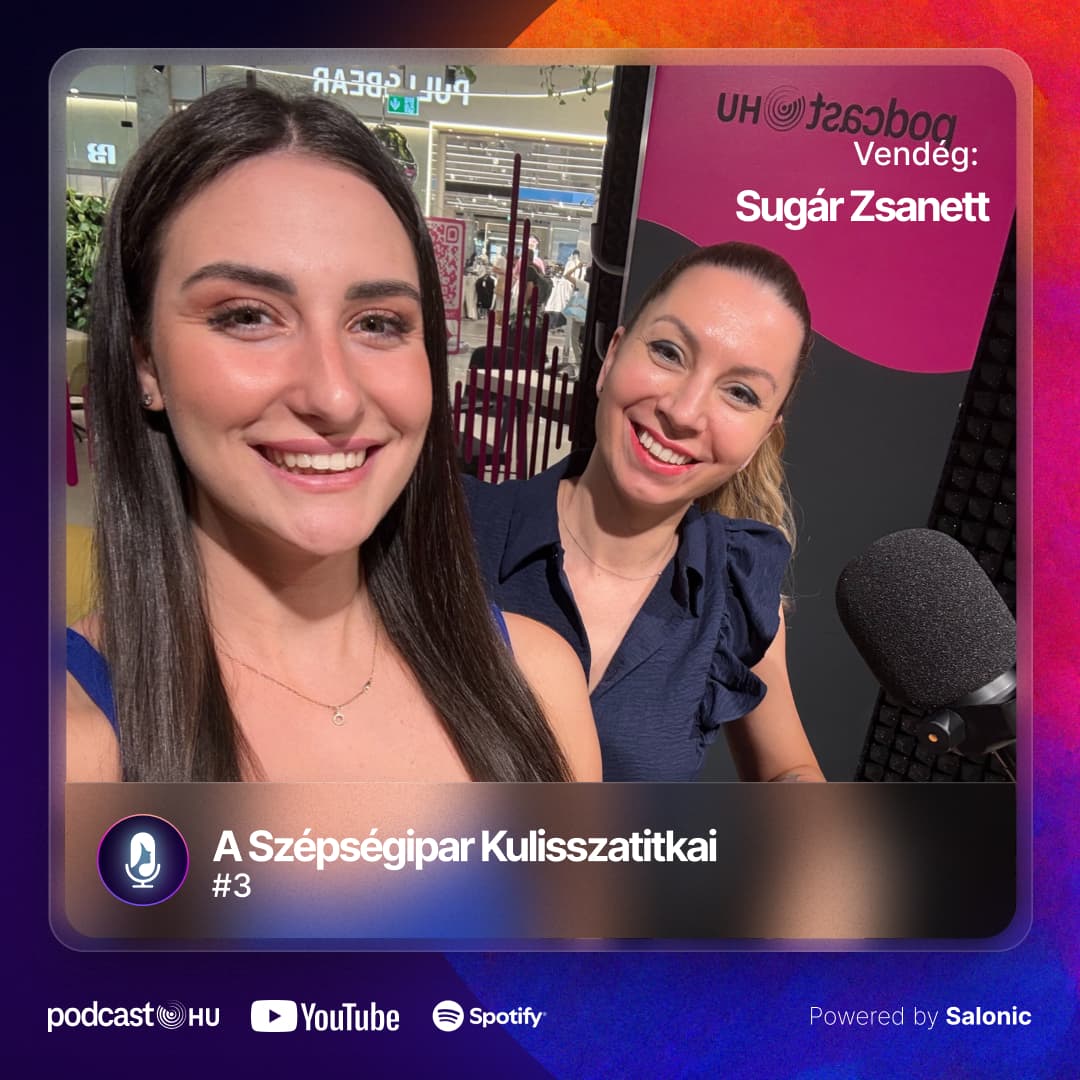 #3 Sugár Zsanett; Nőként a szakma élvonalában 🤩🚀 A Szépségipar Kulisszatitkai