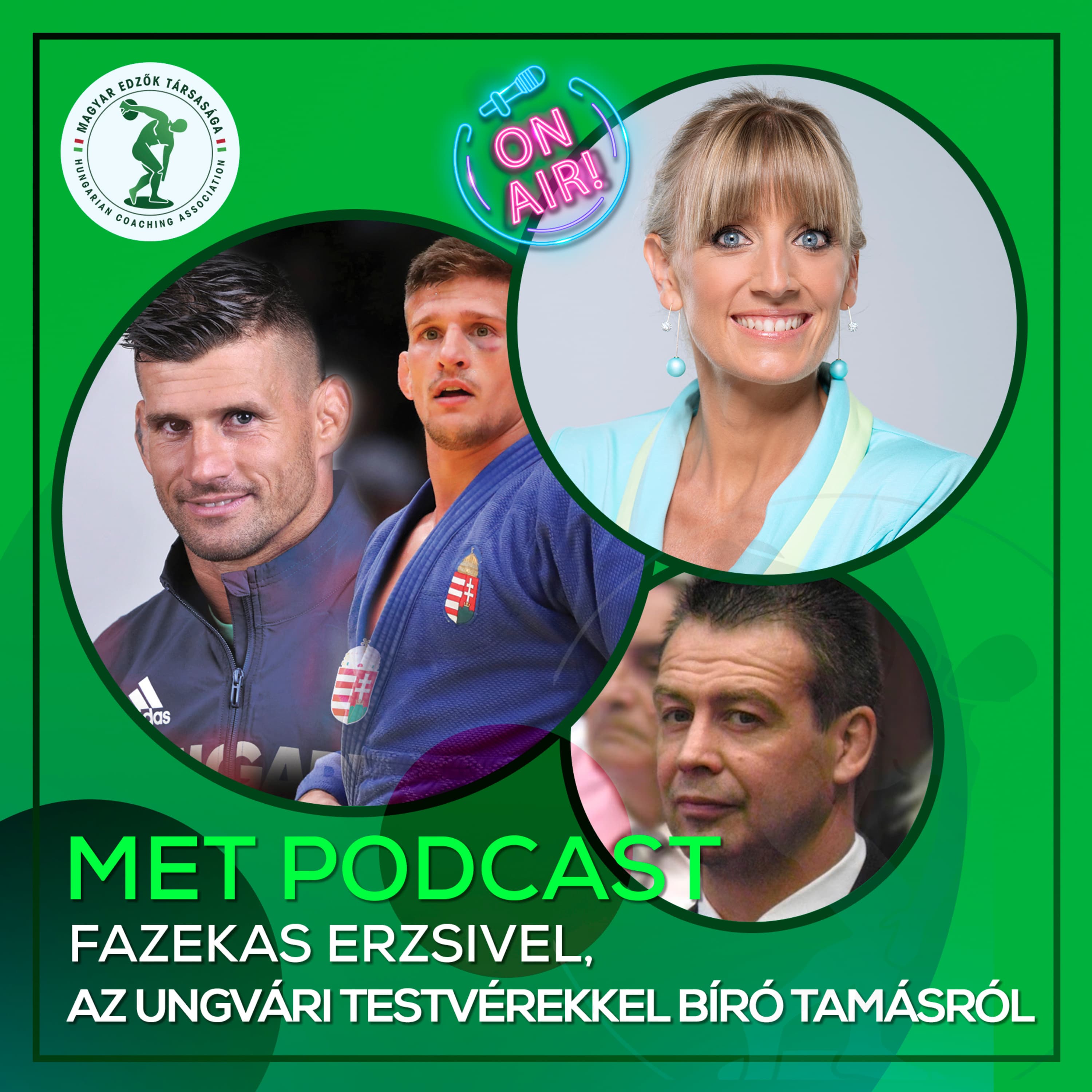 Rendhagyó MET Podcast! Fazekas Erzsi beszélget az Ungvári testvérekkel edzőjükről, Bíró Tamásról