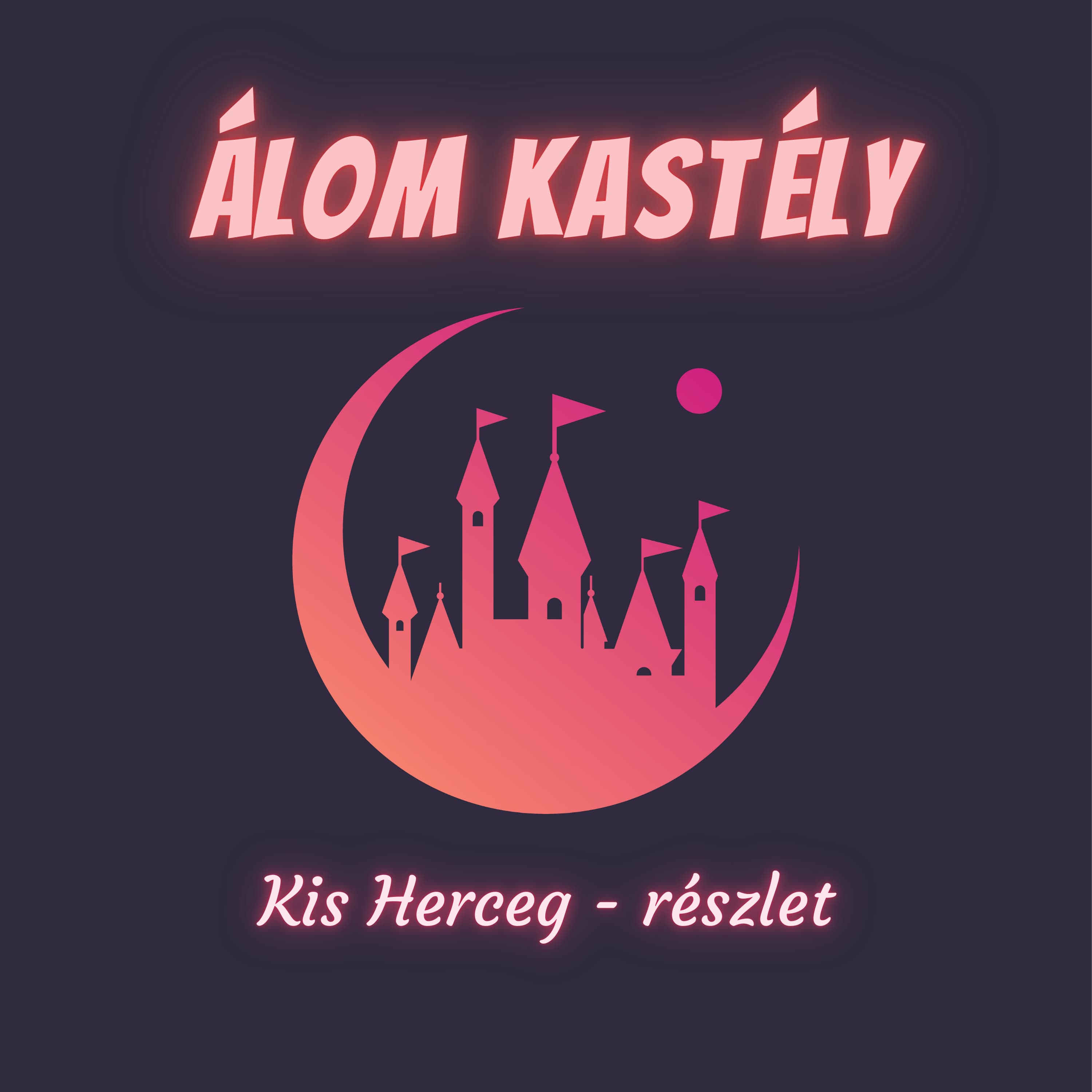 Kis Herceg - Rászlet