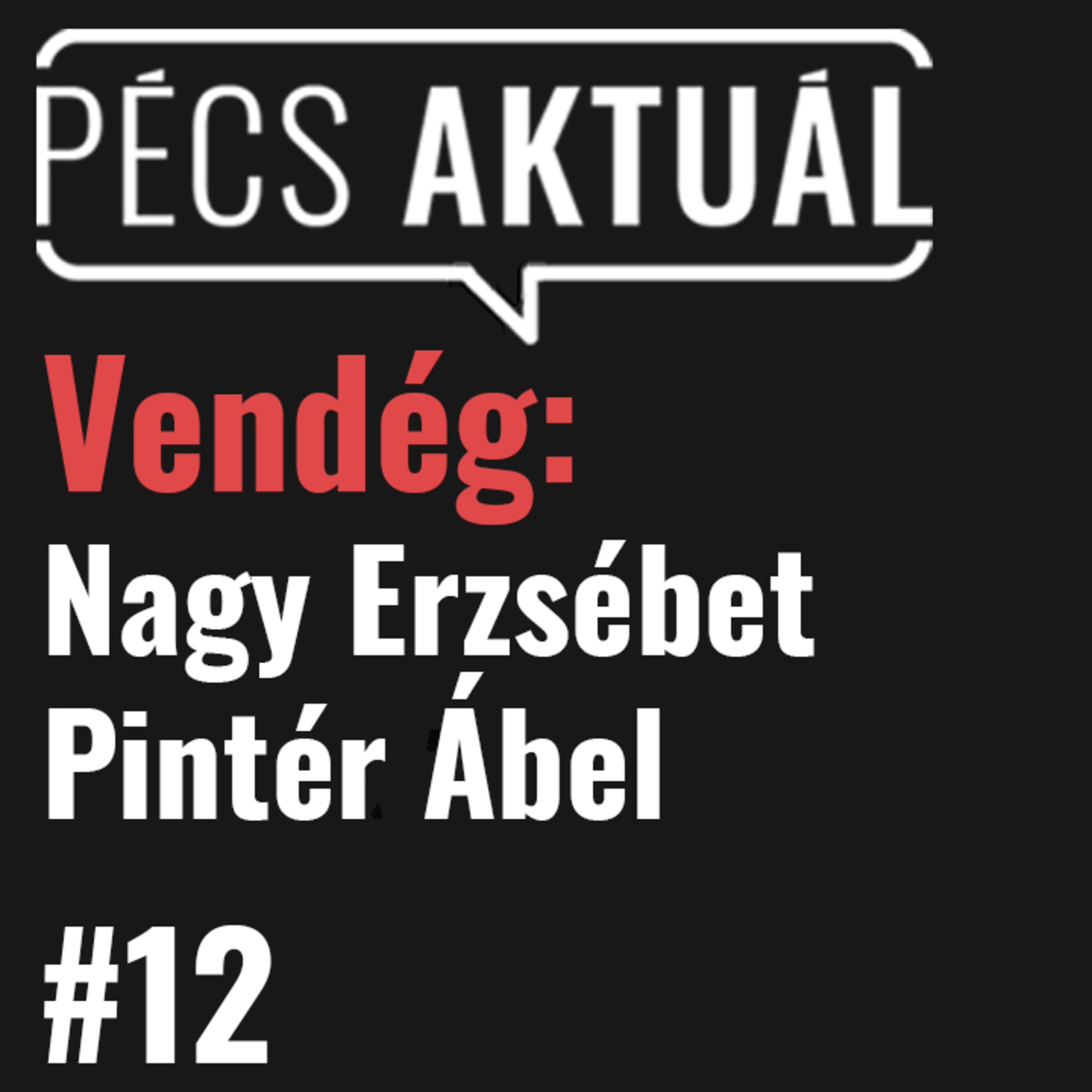 #12 - Nagy Erzsébet, Pintér Ábel