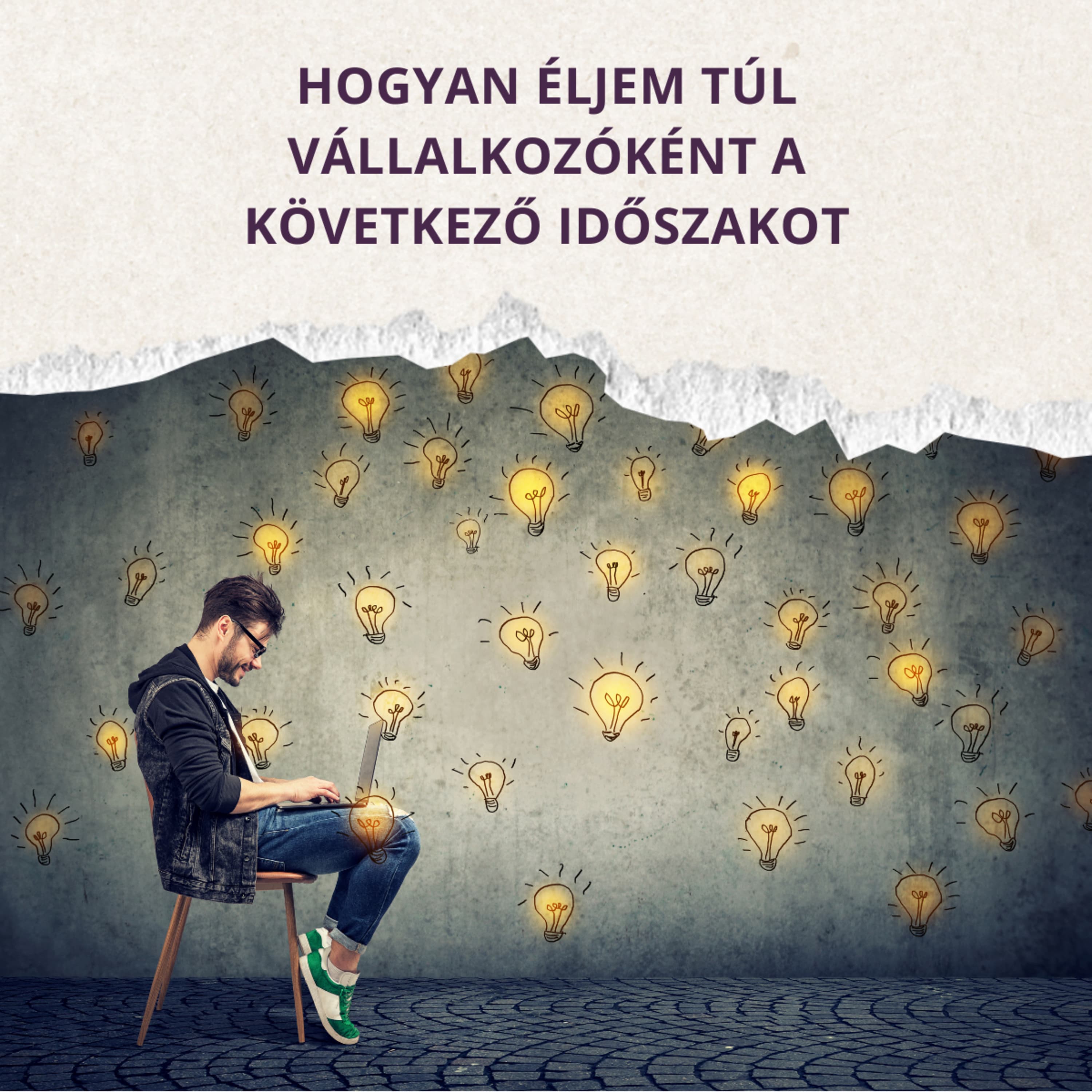 #21. Hogyan éljem túl vállalkozóként a következő időszakot?