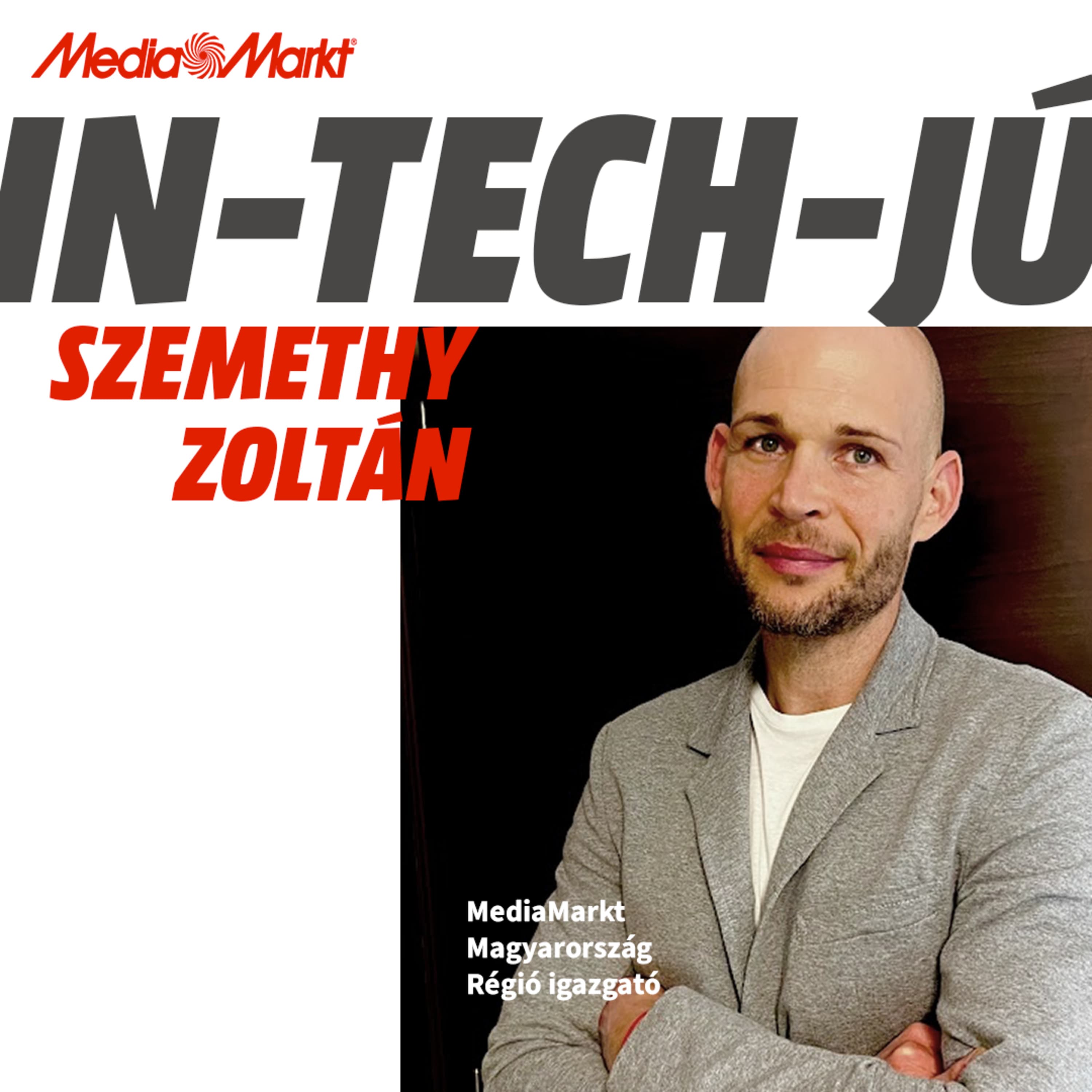 MediaMarkt In-Tech-Jú - Szemethy Zoltán válaszol