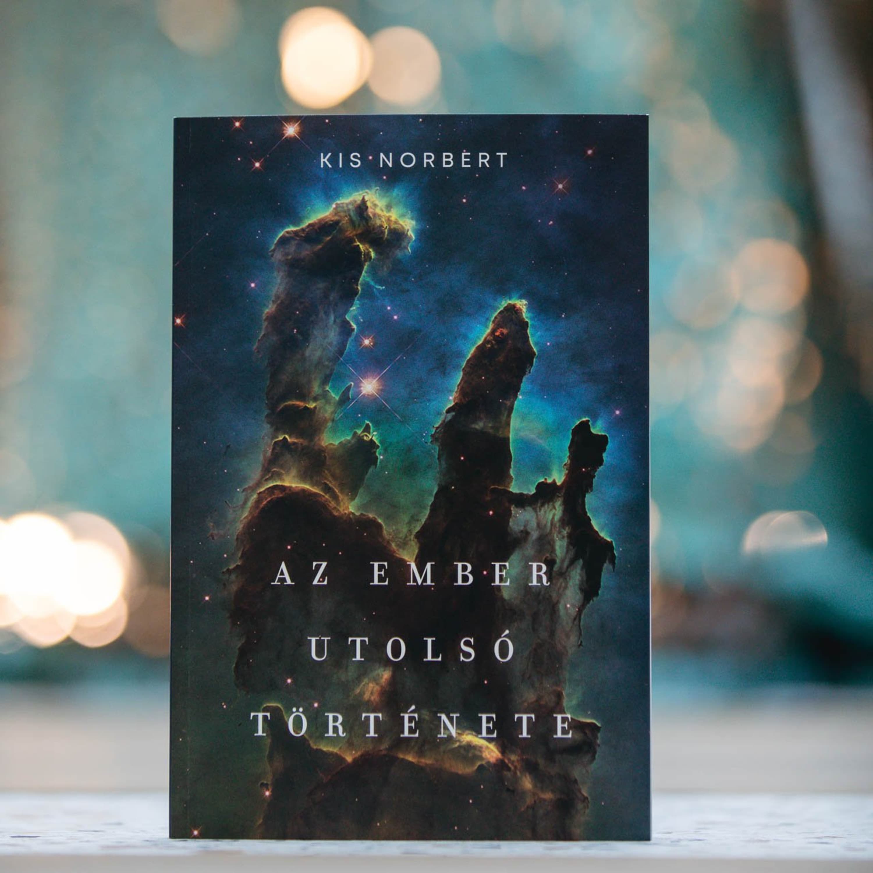 Kis Norbert: Az ember utolsó története