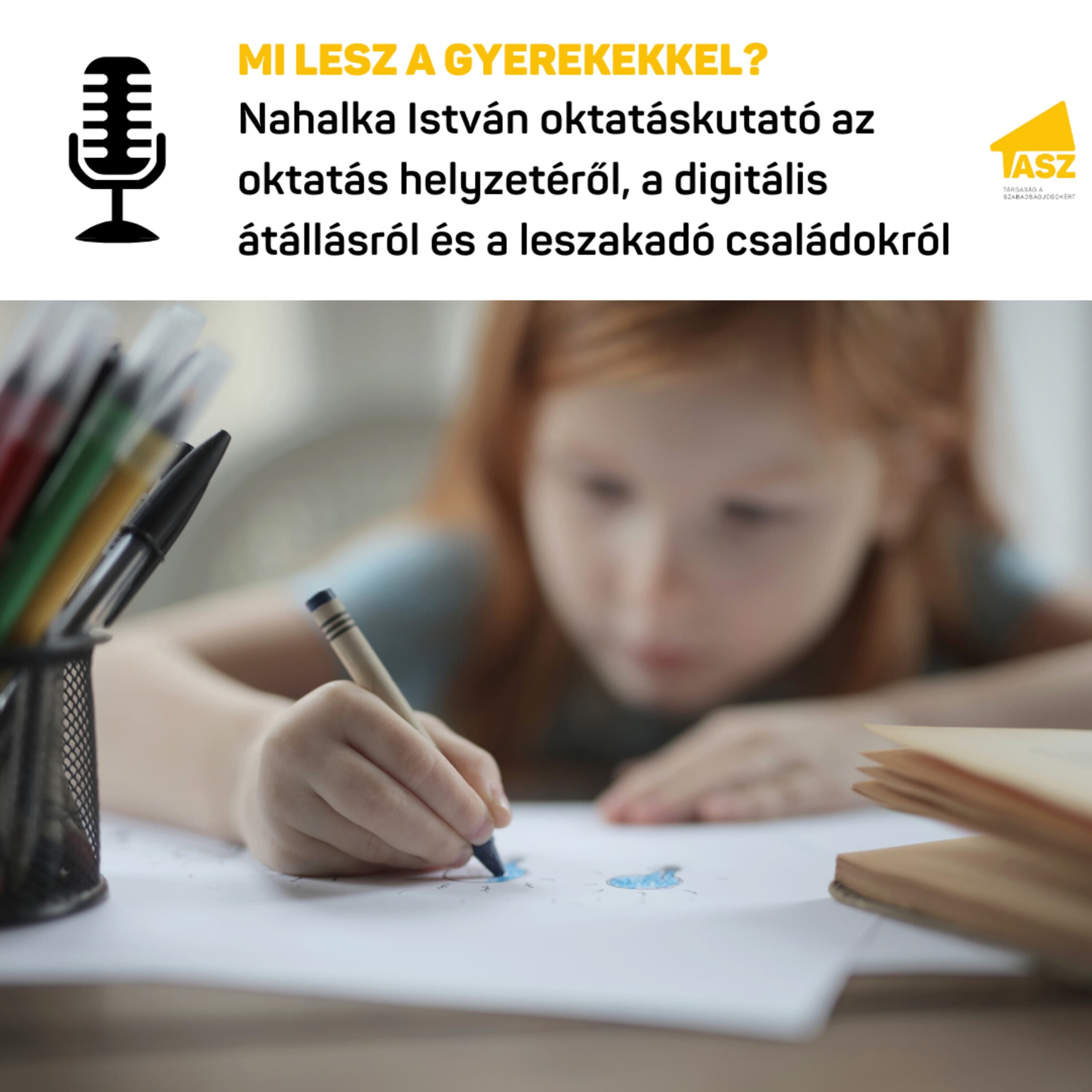 Mi lesz a gyerekekkel? - Nahalka István, oktatáskutató