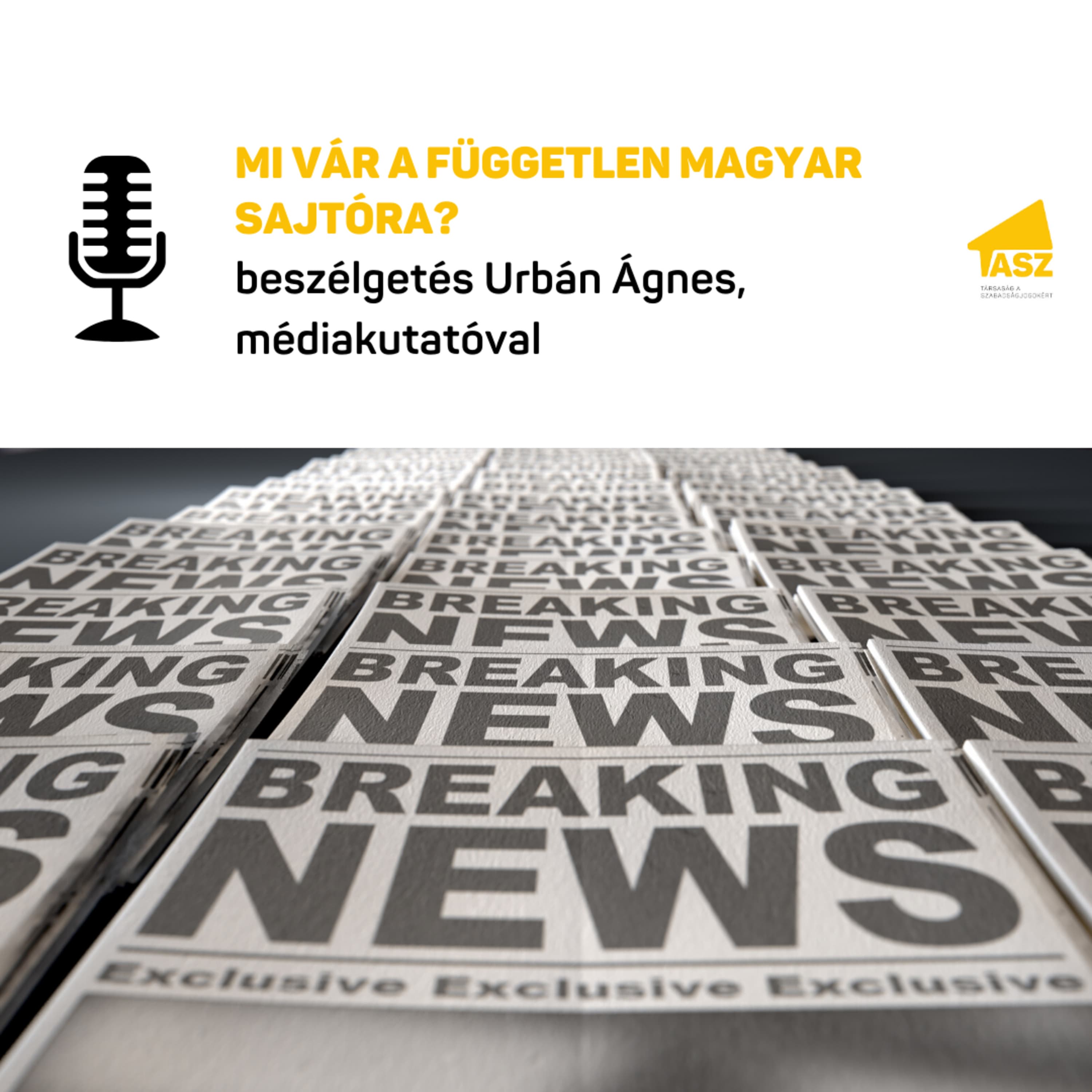 2020.06.28. Mi vár a független magyar sajtóra? - beszélgetés Urbán Ágnessel