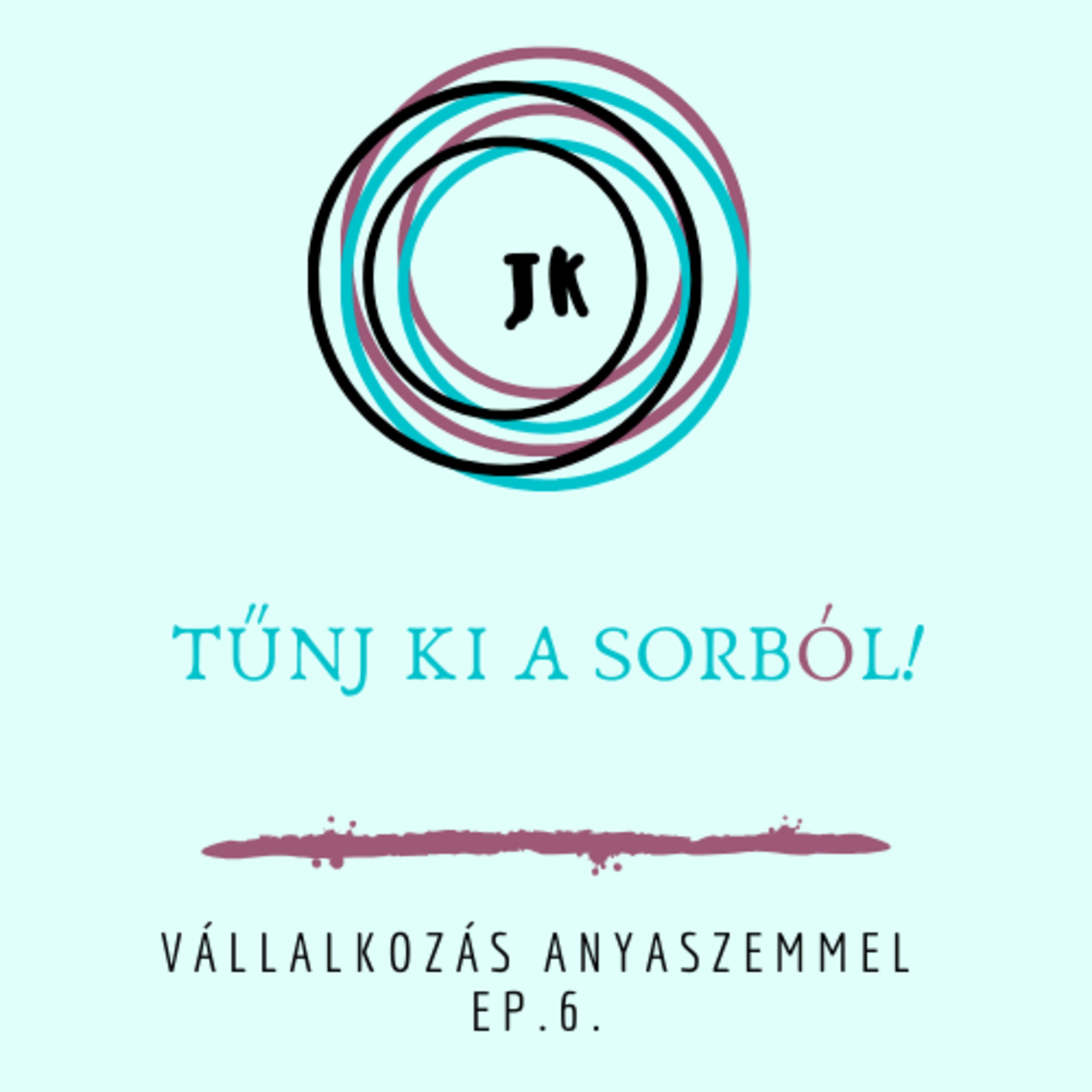 Ep. 6 Be different - Tűnj ki a sorból
