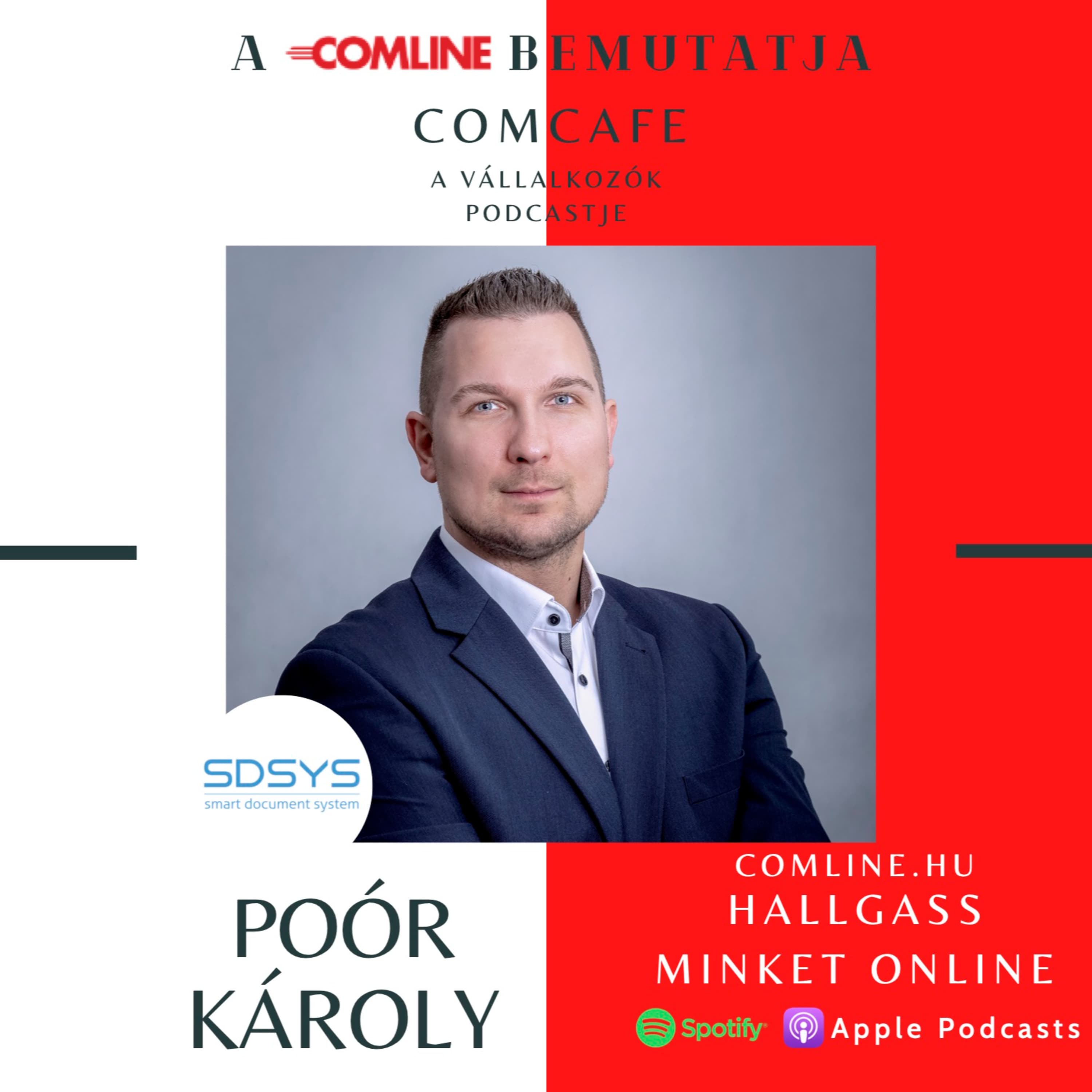 4. Poór Károllyal az SDSYS cégvezető, alapítójával beszélgettünk.