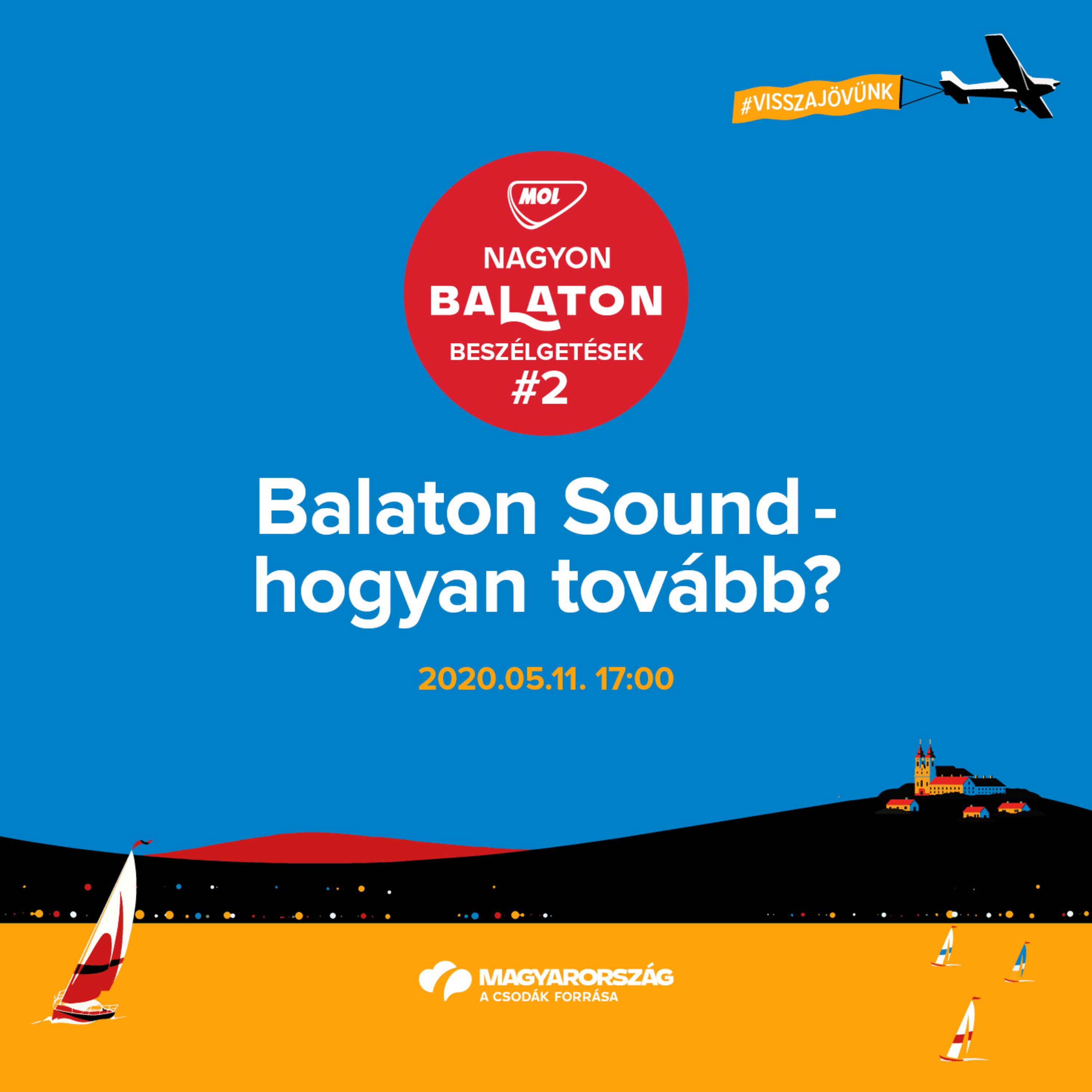 MOL Nagyon Balaton beszélgetések #2 - Balaton Sound - hogyan tovább?