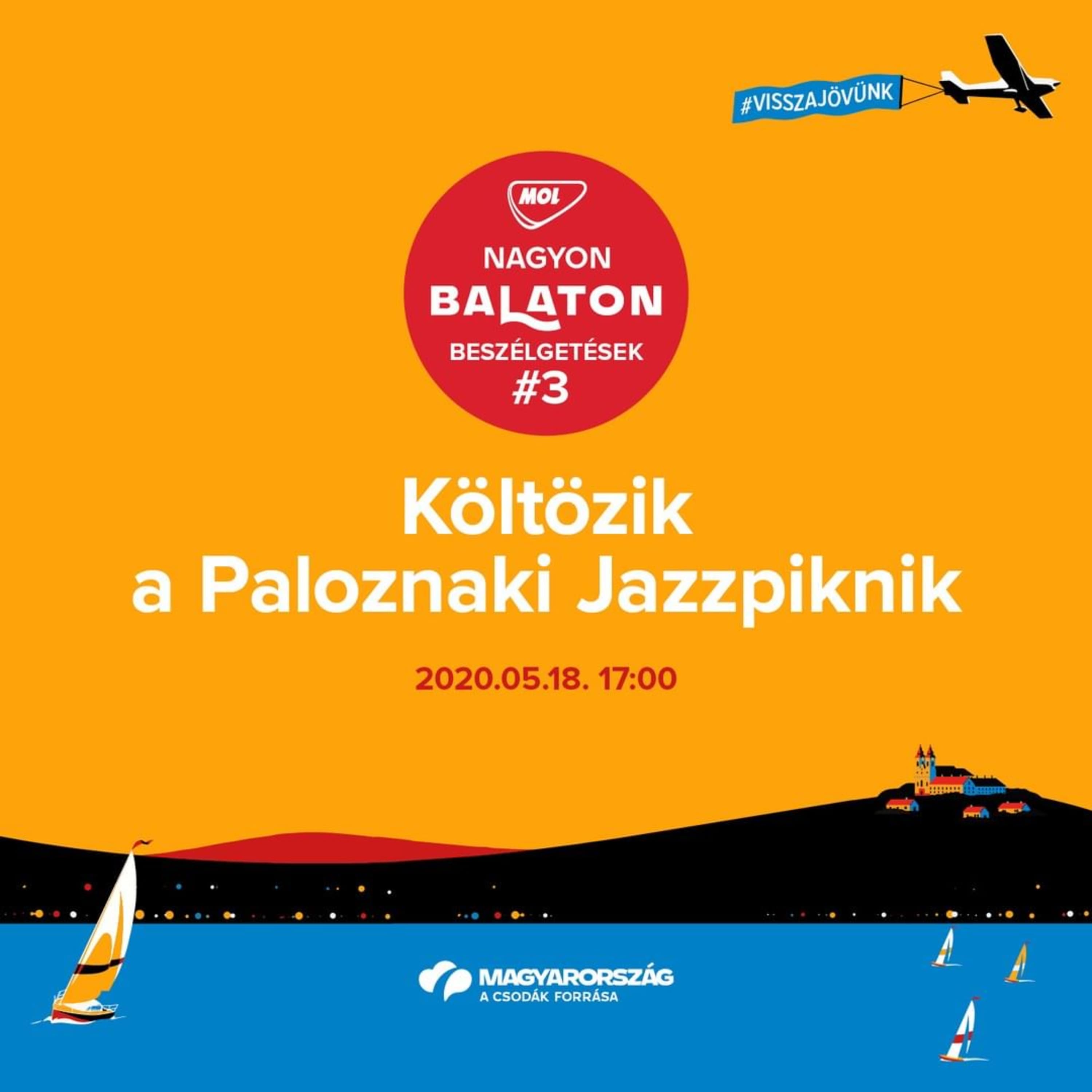 MOL Nagyon Balaton beszélgetések #3 - Költözik a Paloznaki Jazzpiknik