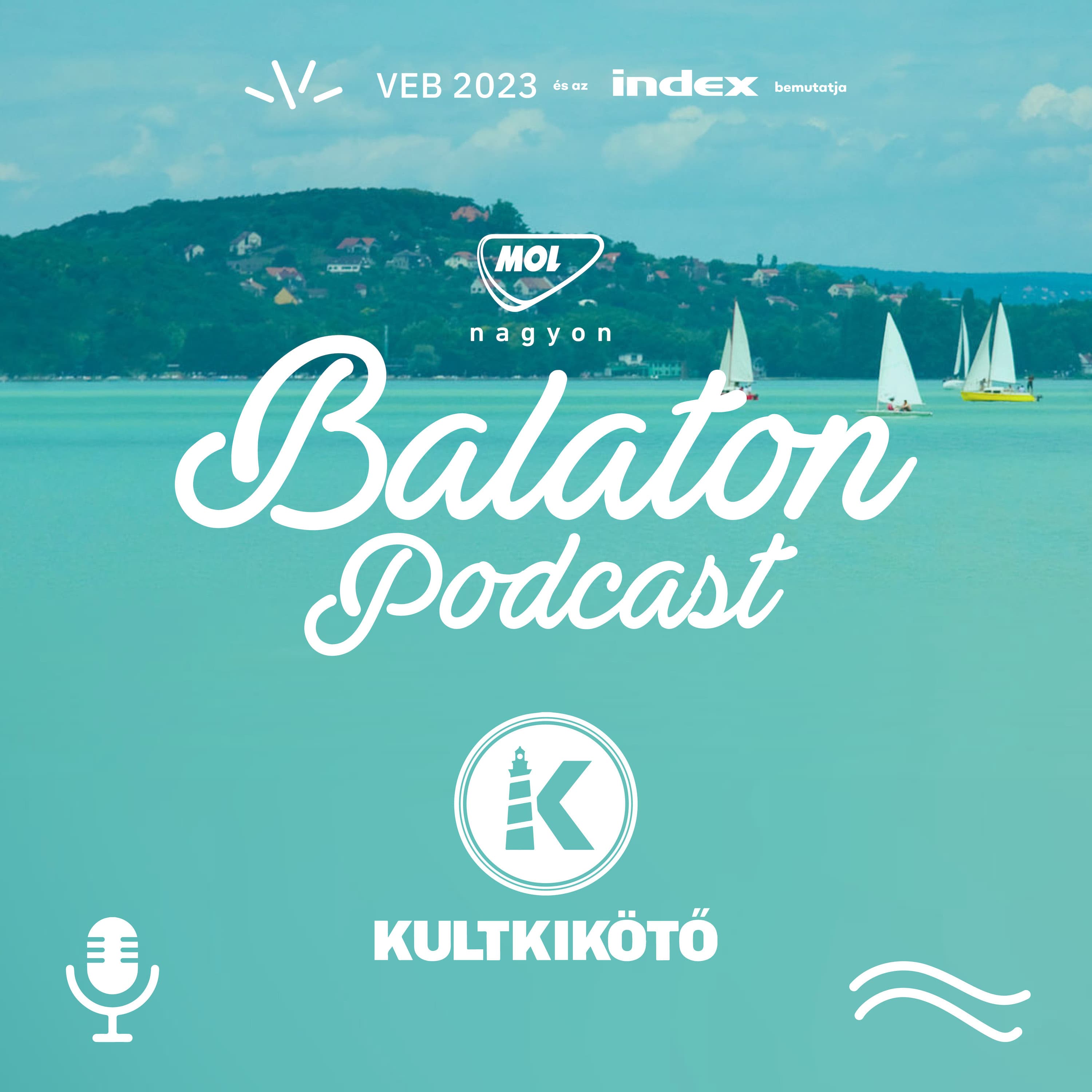 #3- KULTKIKÖTŐ - E03 - MOL Nagyon Balaton podcast