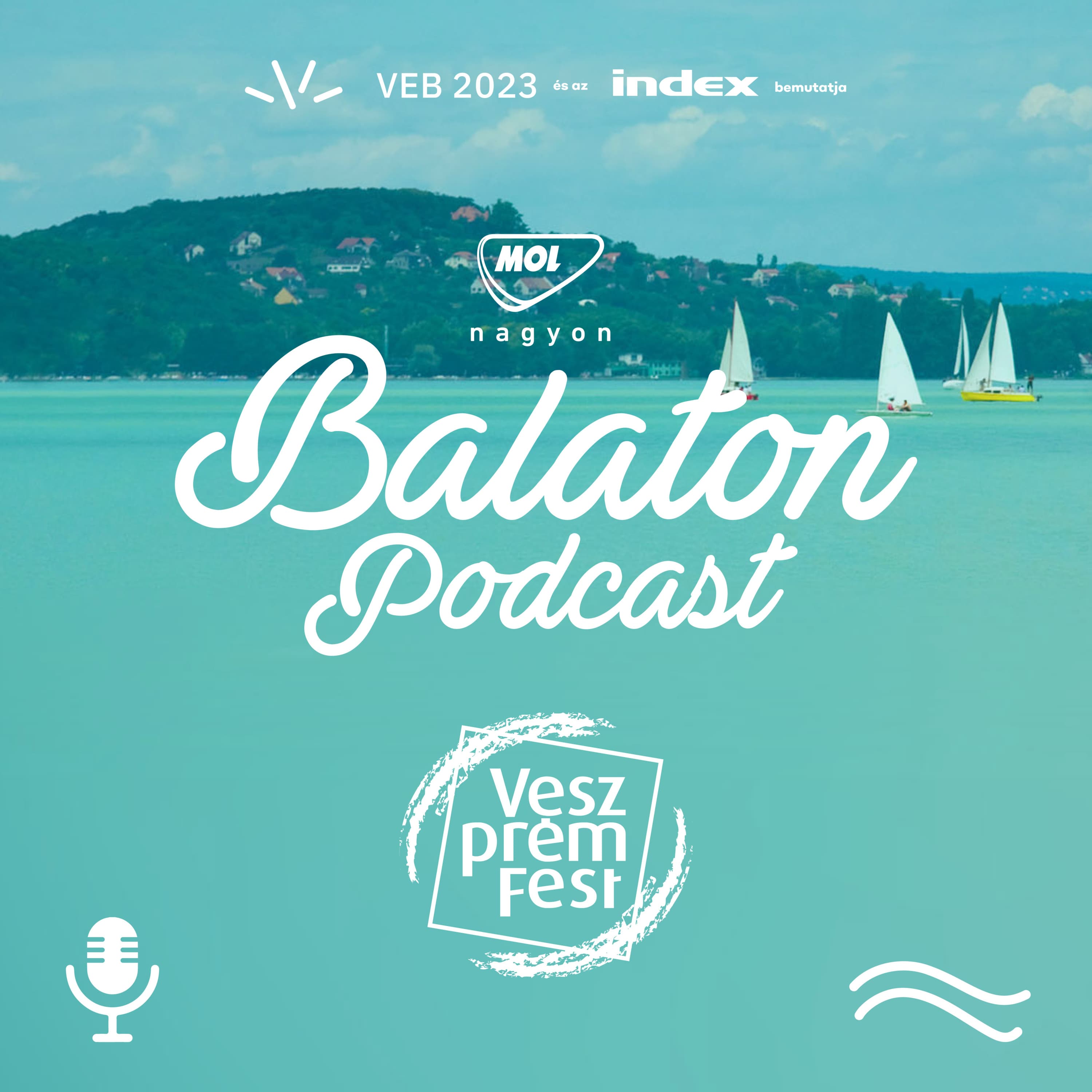#4- VESZPRÉMFEST - E04 - MOL Nagyon Balaton podcast