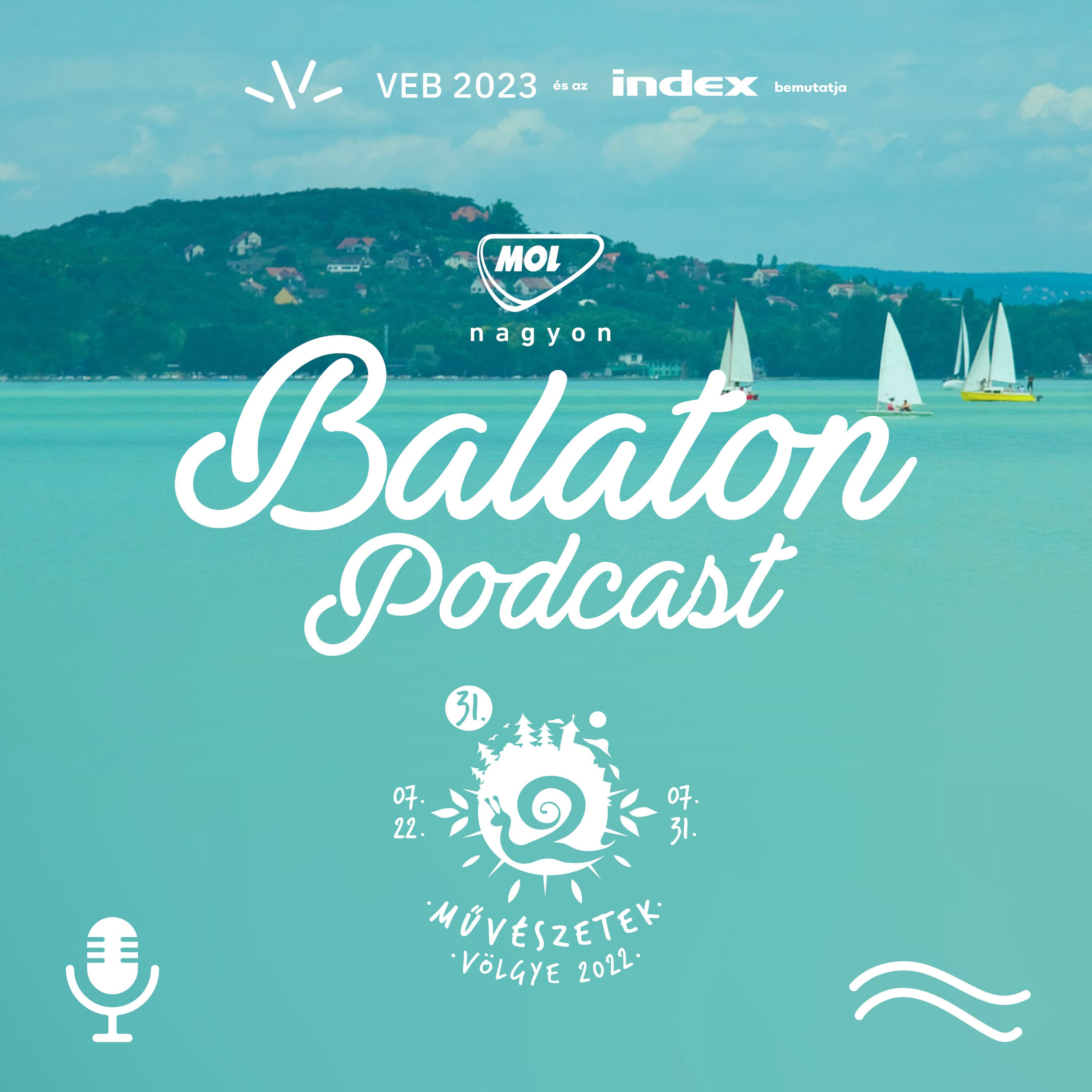 #7- Művészetek Völgye - E07 - MOL Nagyon Balaton podcast