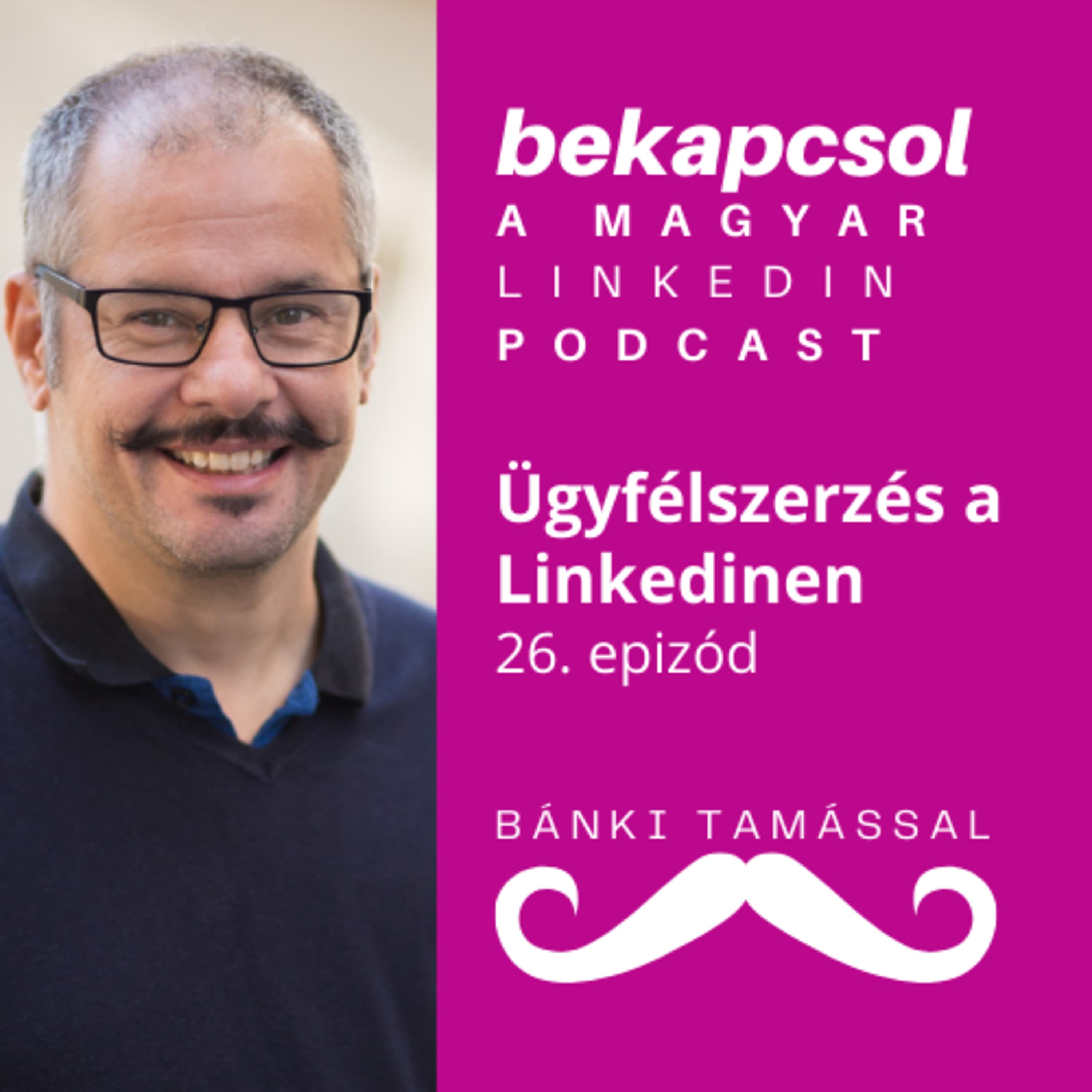 26. Ügyfélszerzés a Linkedinen