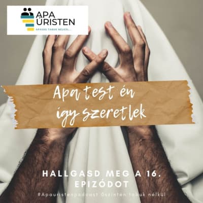 Apa test én így szeretlek