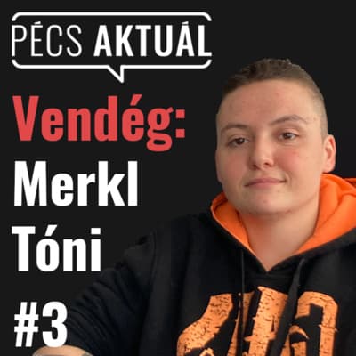 #3 - Merkl Tóni