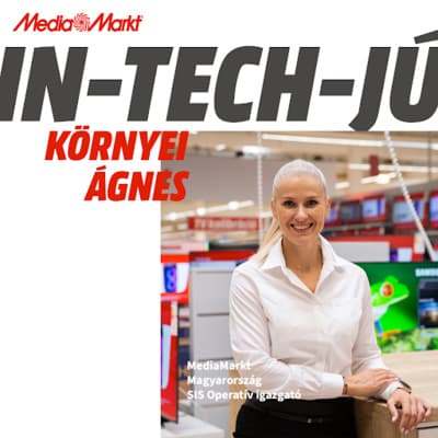 MediaMarkt: In-Tech-Jú - Környei Ágnes válaszol