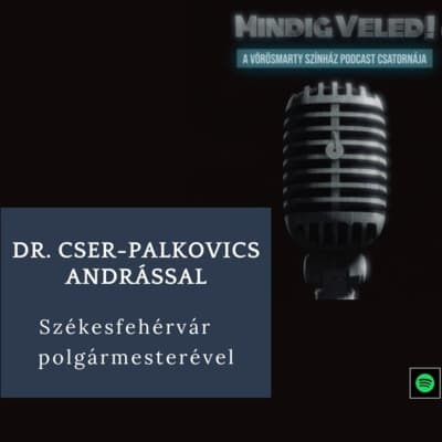 Évadnyitó Dr. Cser-Palkovics Andrással