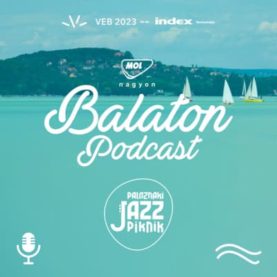 #9- Paloznaki Jazzpiknik - E09 - MOL Nagyon Balaton podcast