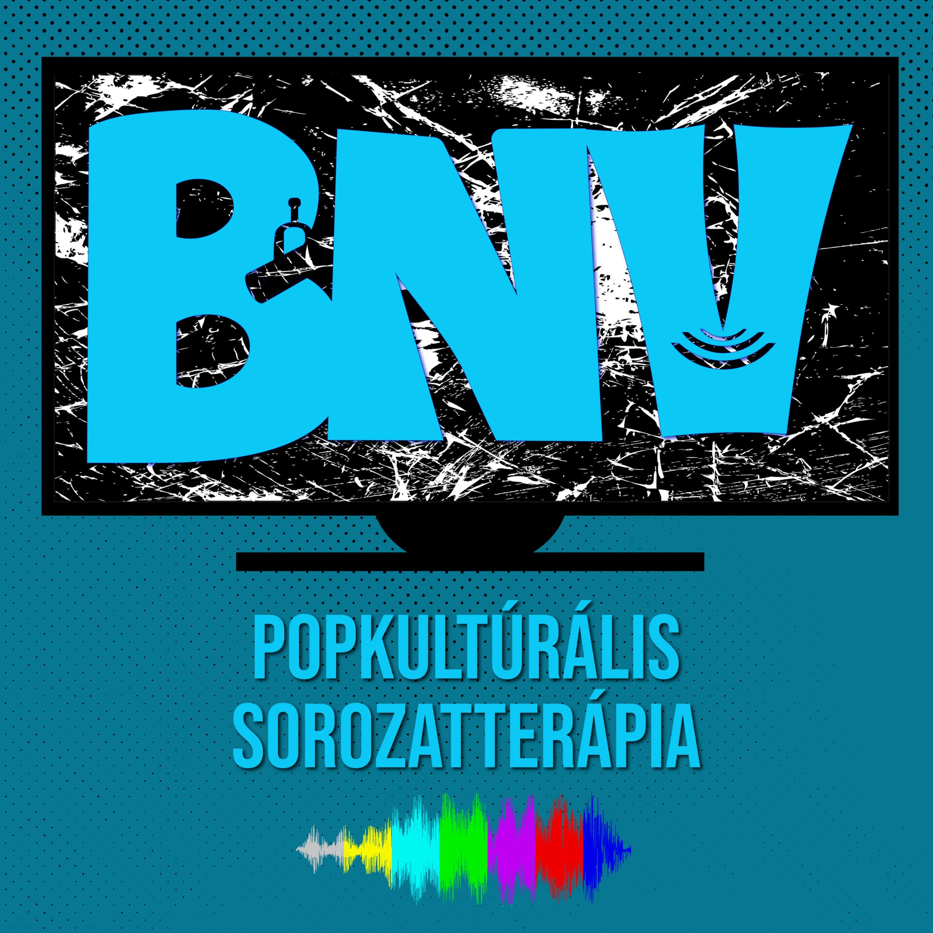 BNV - Popkultúrális sorozatterápia