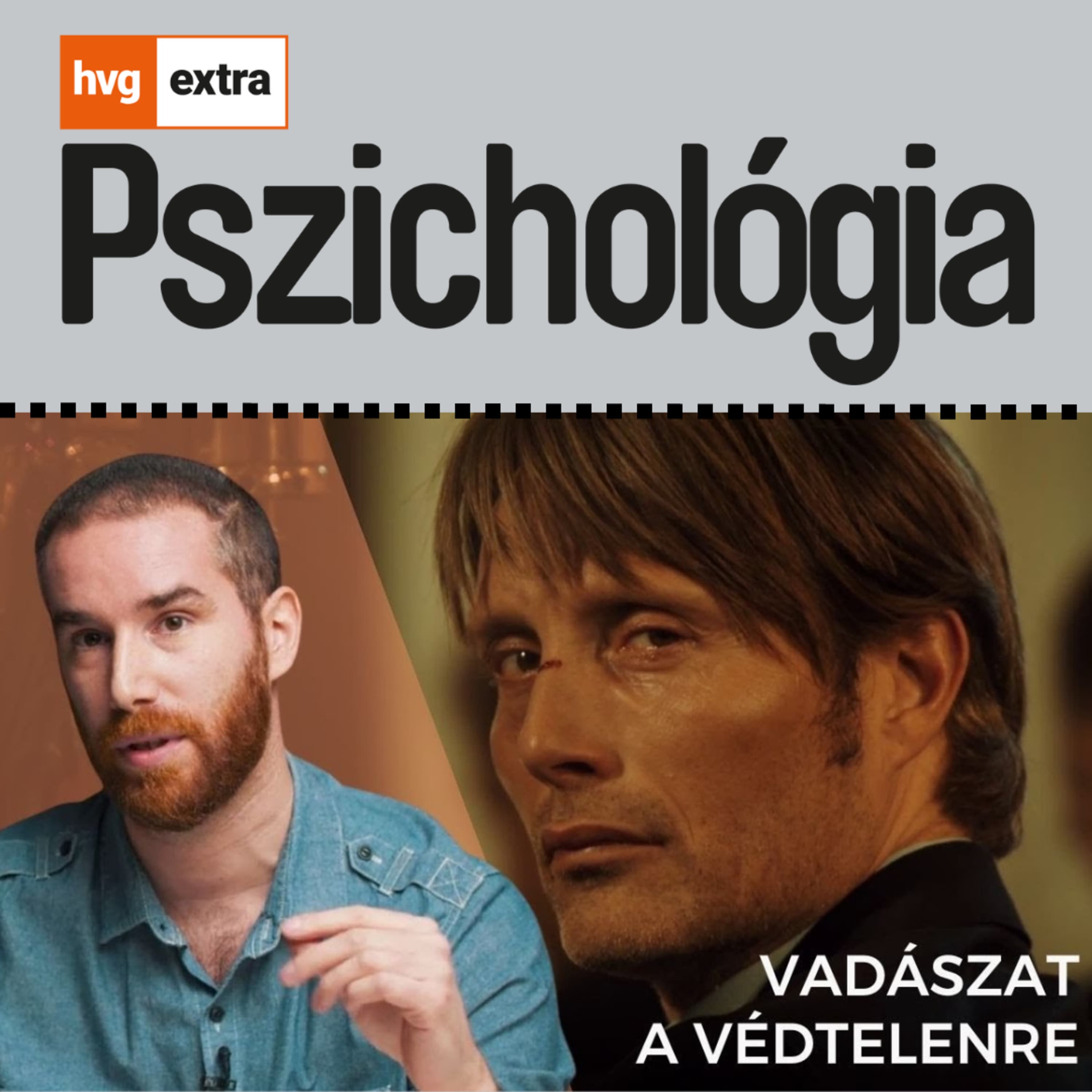 VADÁSZAT A VÉDTELENRE - HOGYAN LESZ GYANÚBÓL STIGMA? - EMBER A FILMBEN