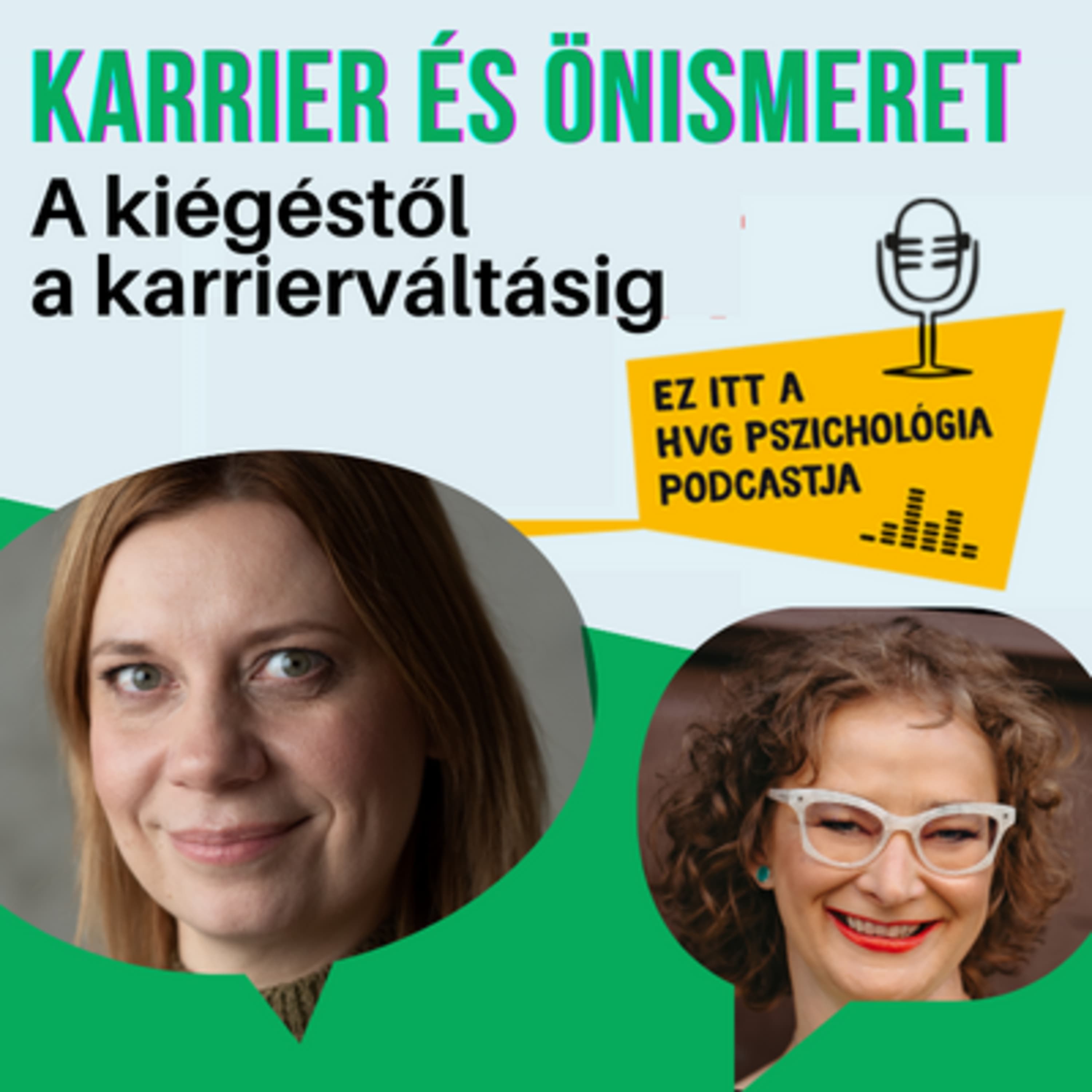 Karrier és önismeret 2. // Menjek, vagy maradjak? A kiégéstől a karrierváltásig.