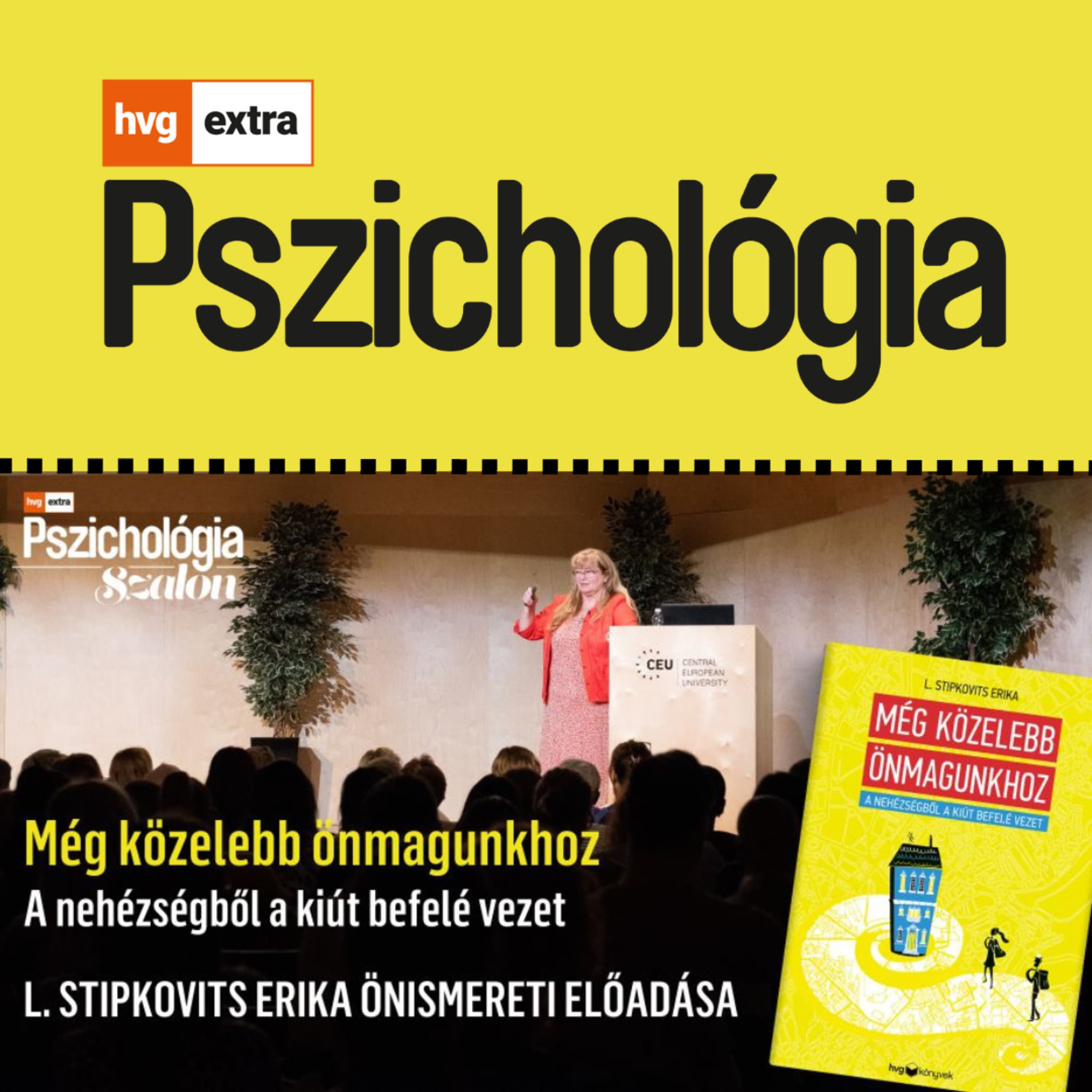 Még közelebb önmagunkhoz / Önismereti utazás L. Stipkovits Erikával