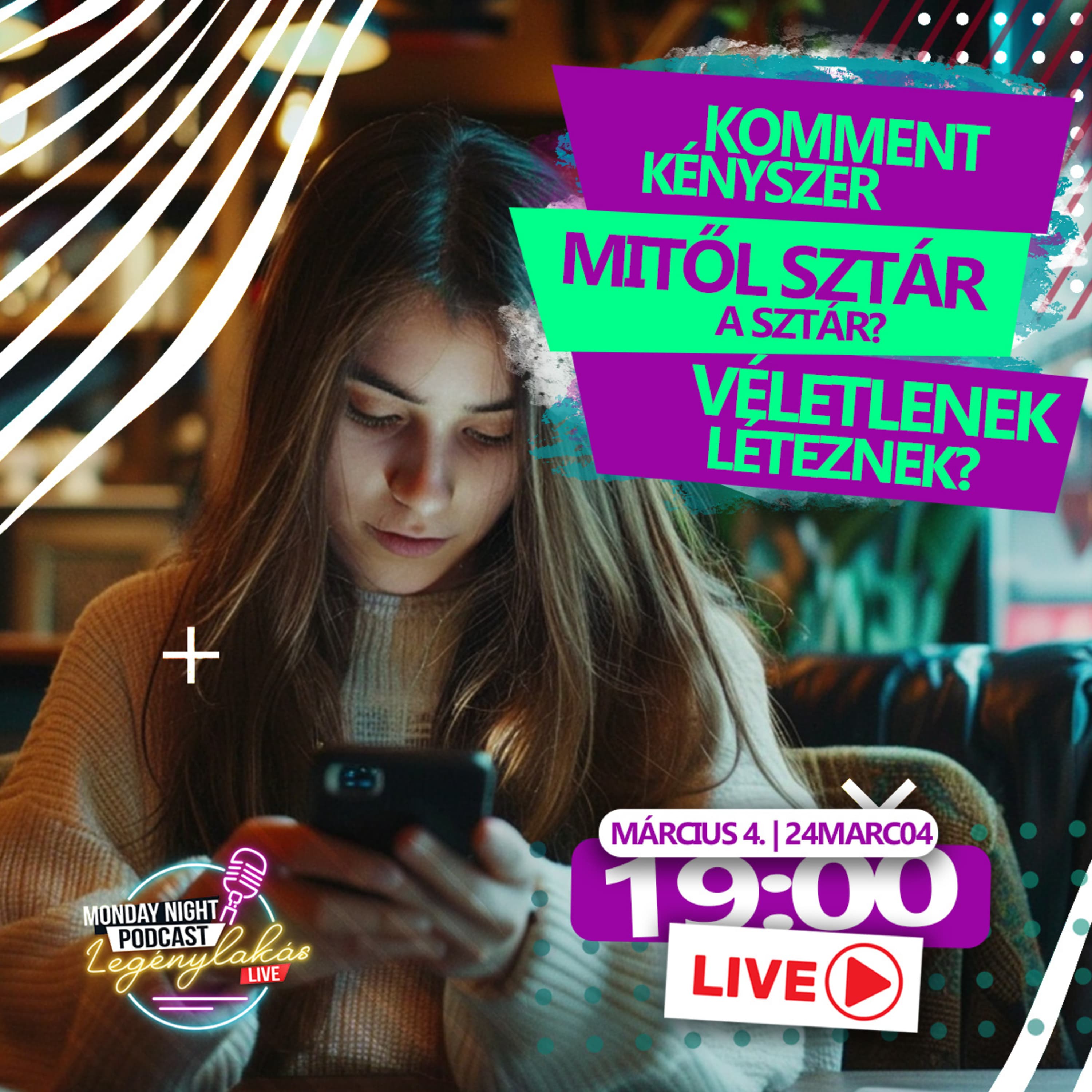 Mitől Sztár a sztár? - Komment kényszer - Véletlenek vannak? | Legénylakás Podcast