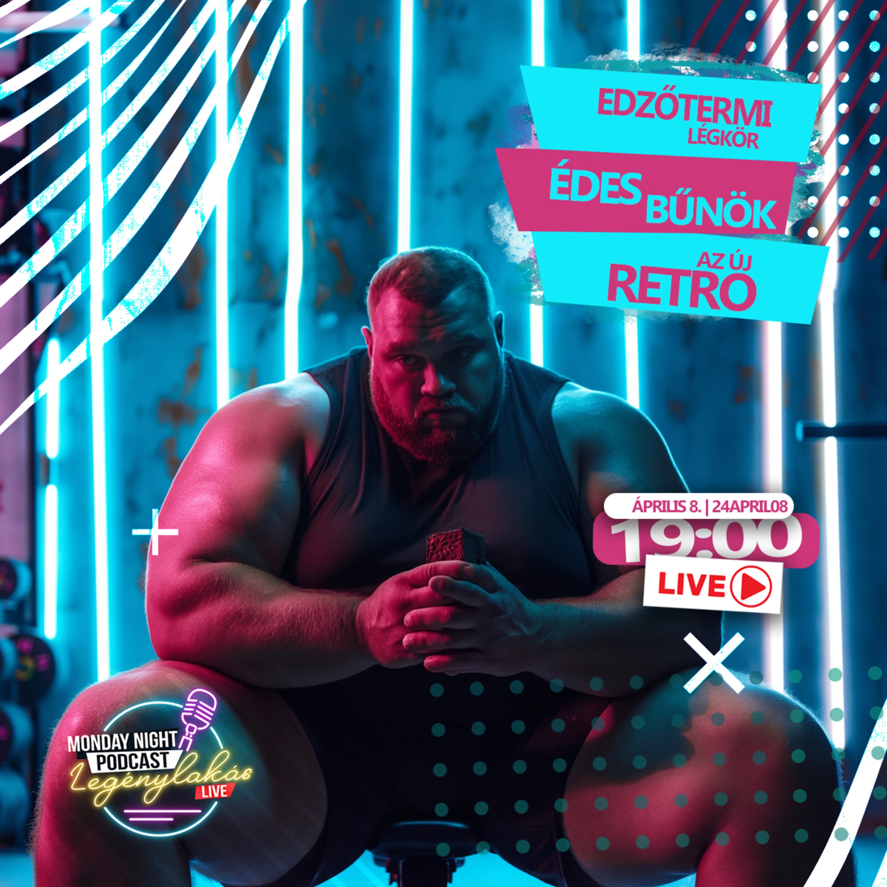 Édes bűnök - Edzőtermi légkör - Az új Retro | Legénylakás Podcast