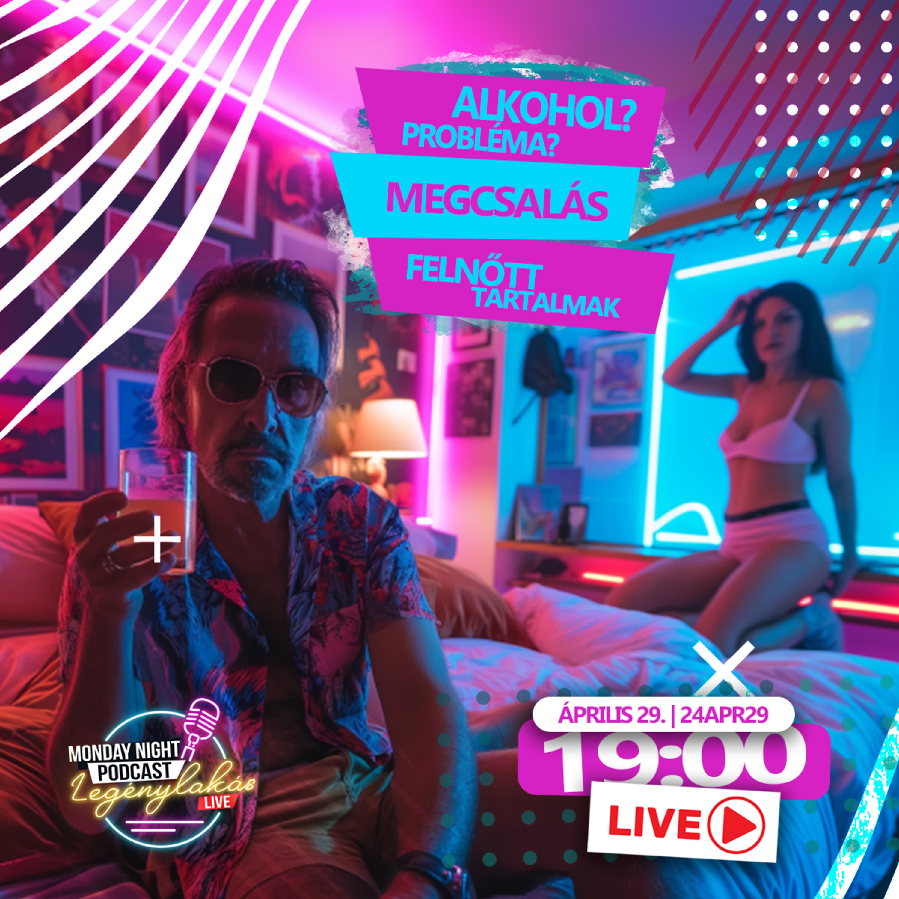 Megcsalás, Felnőtt tartalmak, Alkohol és a problémák | Legénylakás Podcast