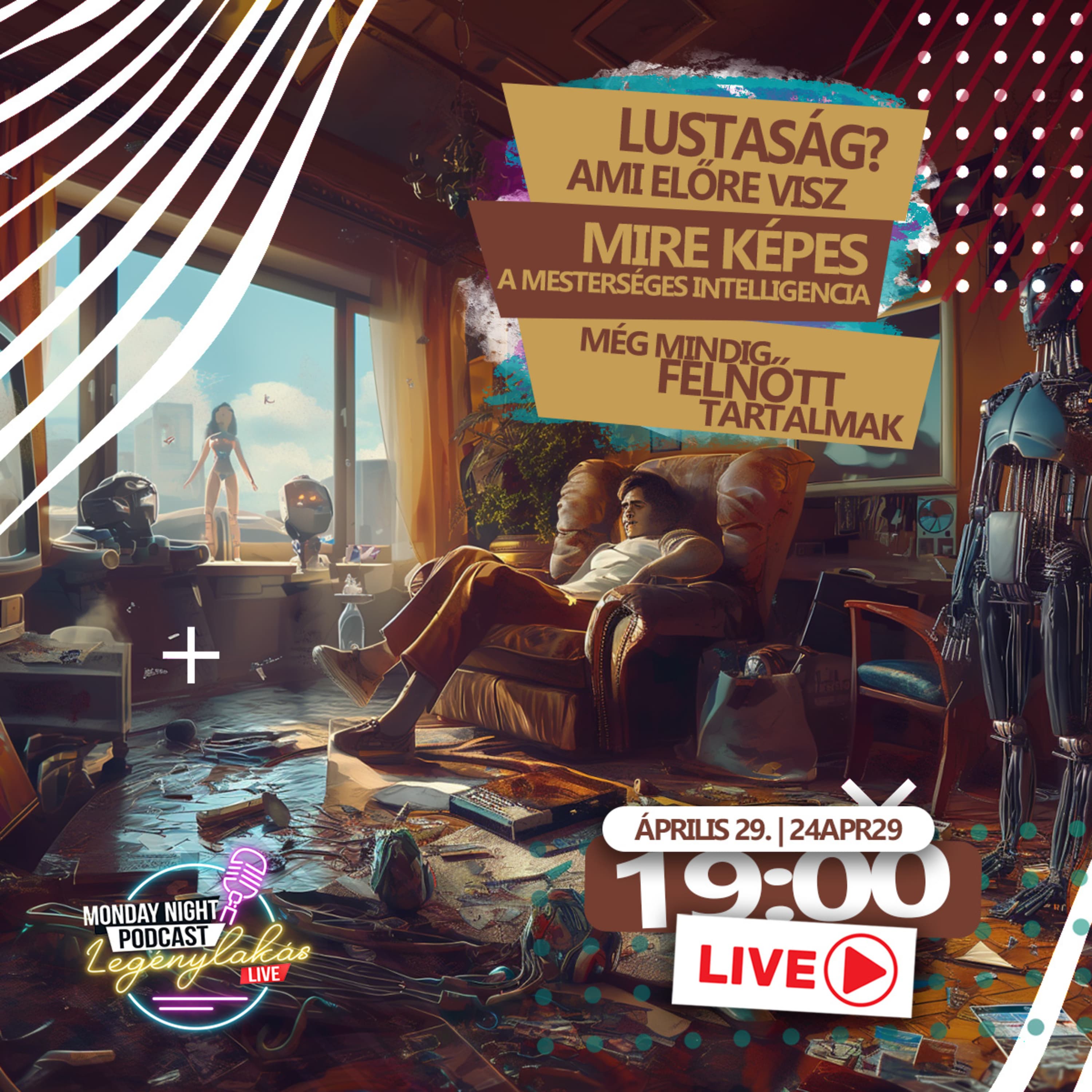 Mire képes a mesterséges intelligencia - Lustaság - Felnőtt tartalmak | Legénylakás Podcast