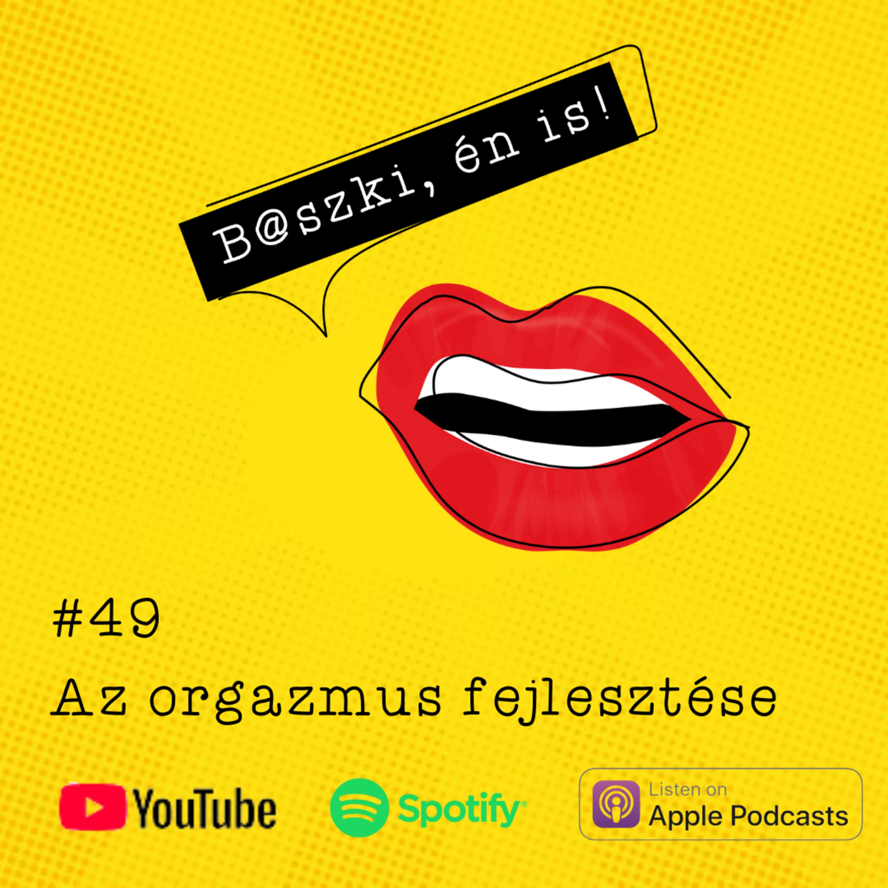 49. Az orgazmus fejlesztése - Beszélgetés Szlameniczky Anna, Kriston Intim Torna trénerrel