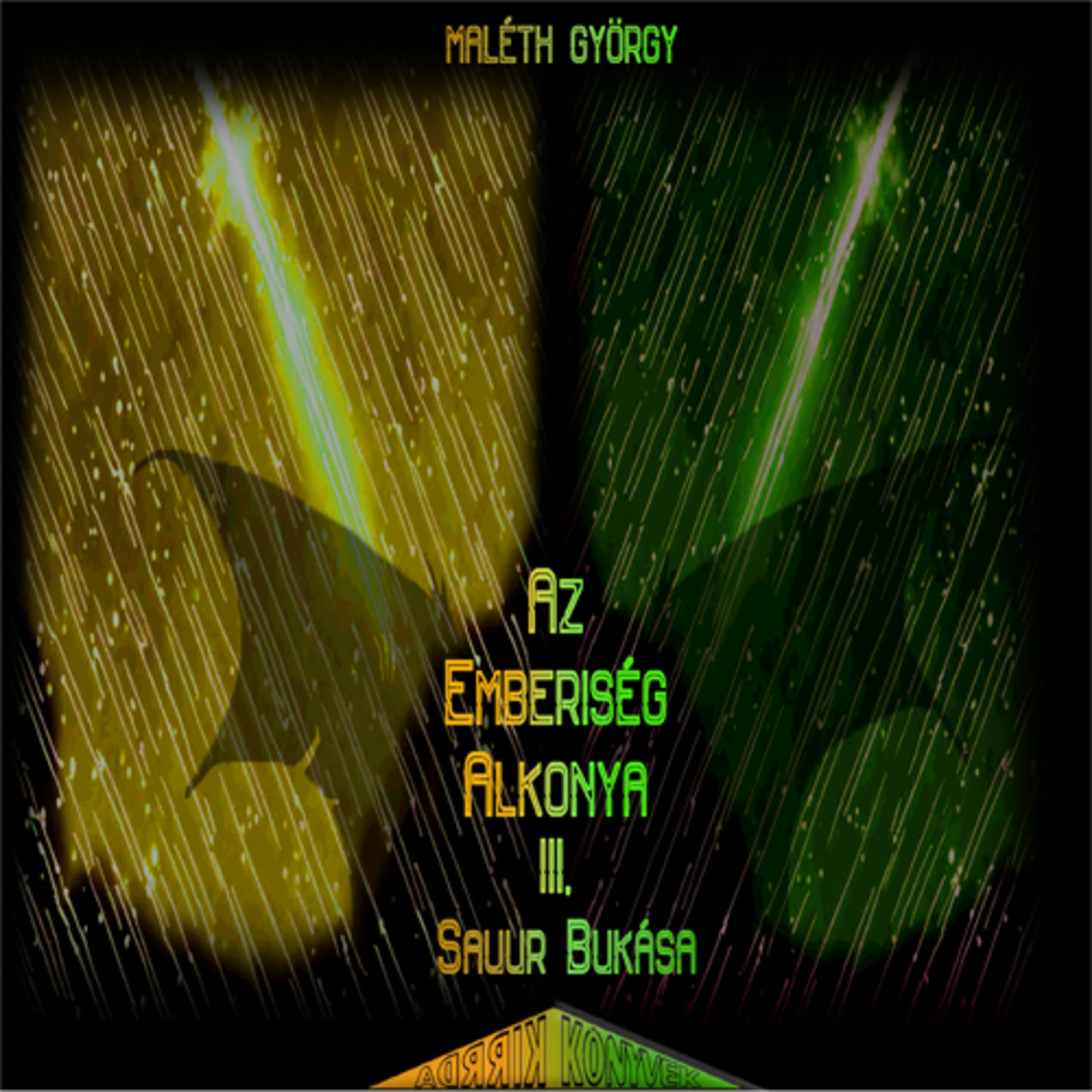 Maléth György - Az emberiség alkonya 3. rész 1. könyv 2