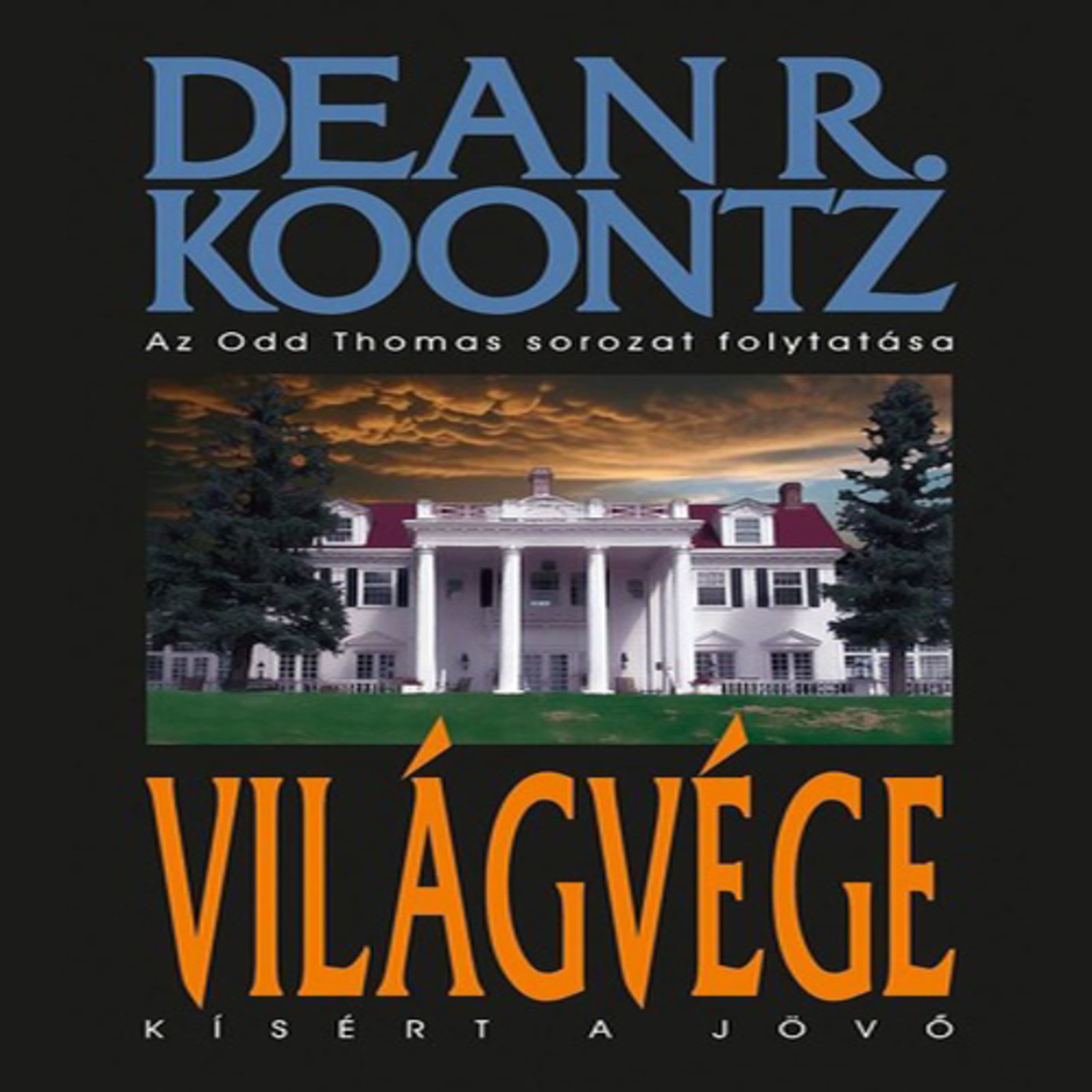 Dean R. Koontz - Világvége 6
