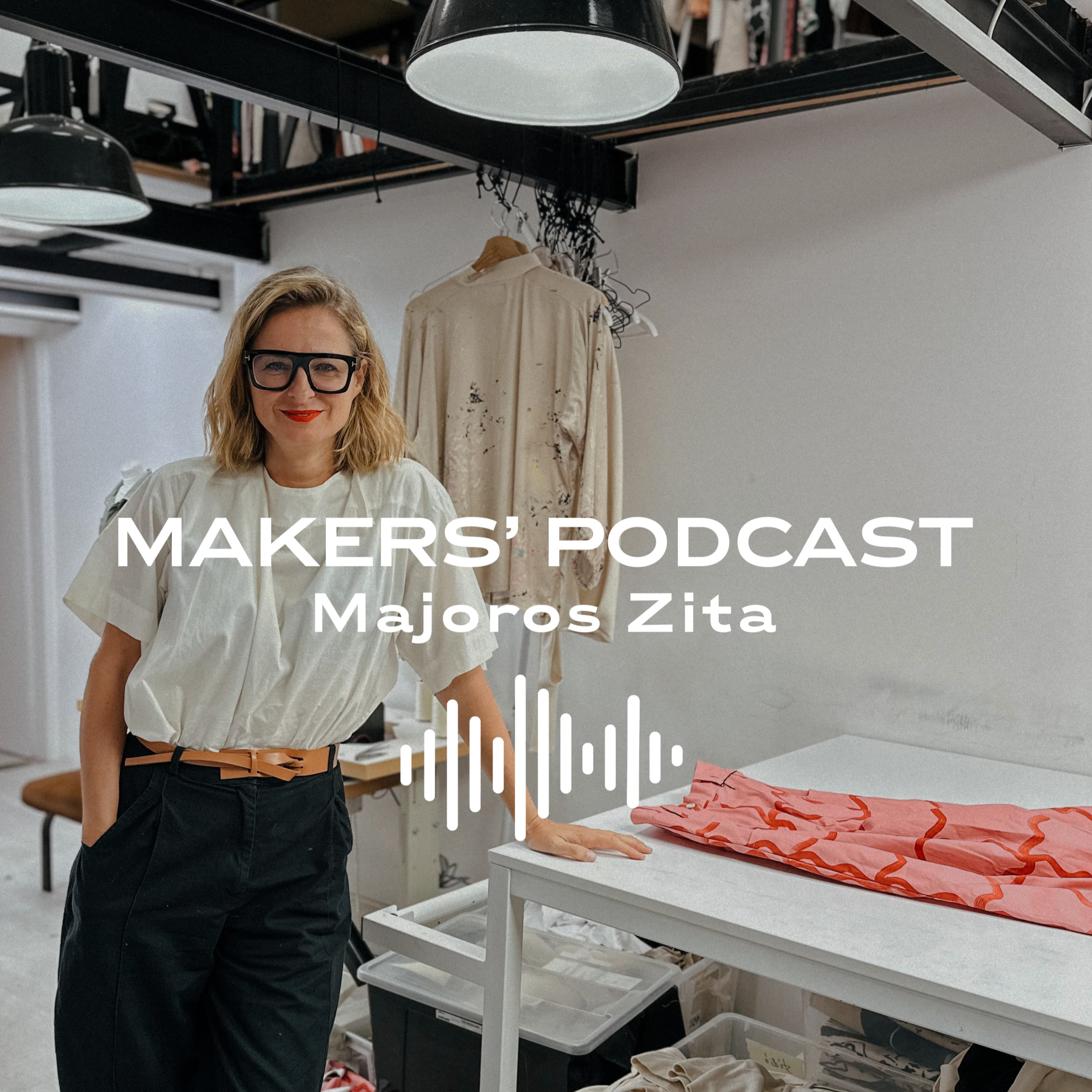 Makers' Podcast - Majoros Zita